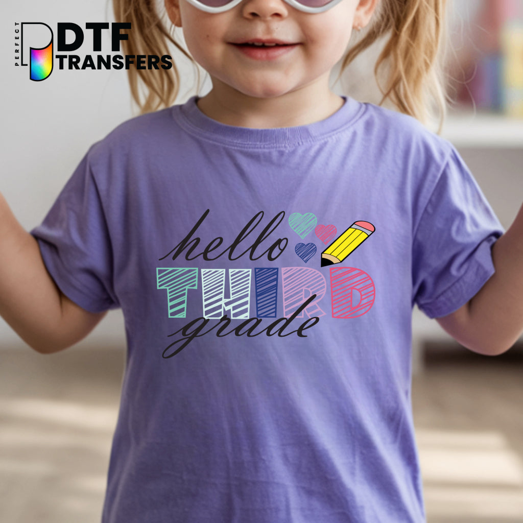 Hello Third Grade – Teacher DTF Transfer