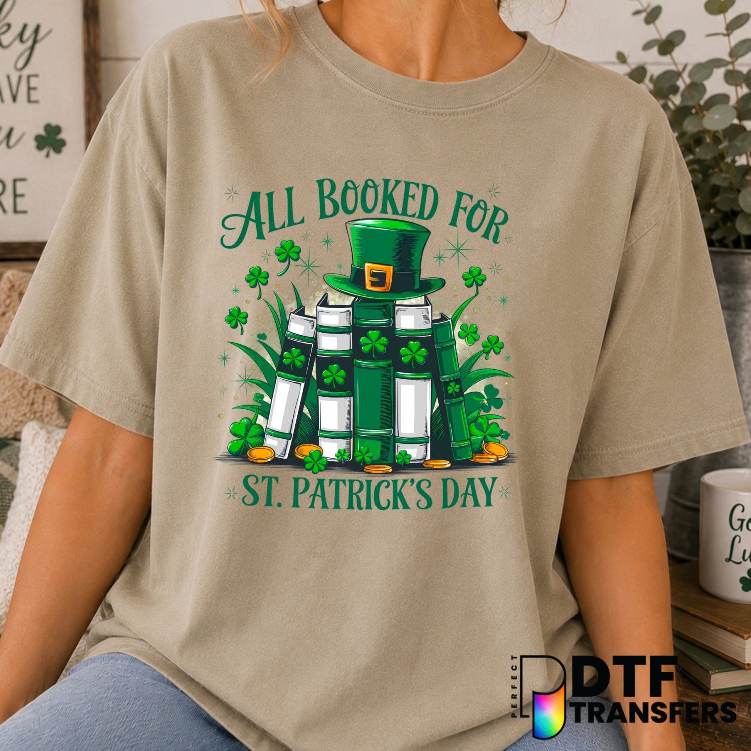 All Booked For St. Patrick's Day – St. Patrick's Day DTF Transfer (view 1 of 2) – by Perfect DTF Transfers – Premade DTF T...