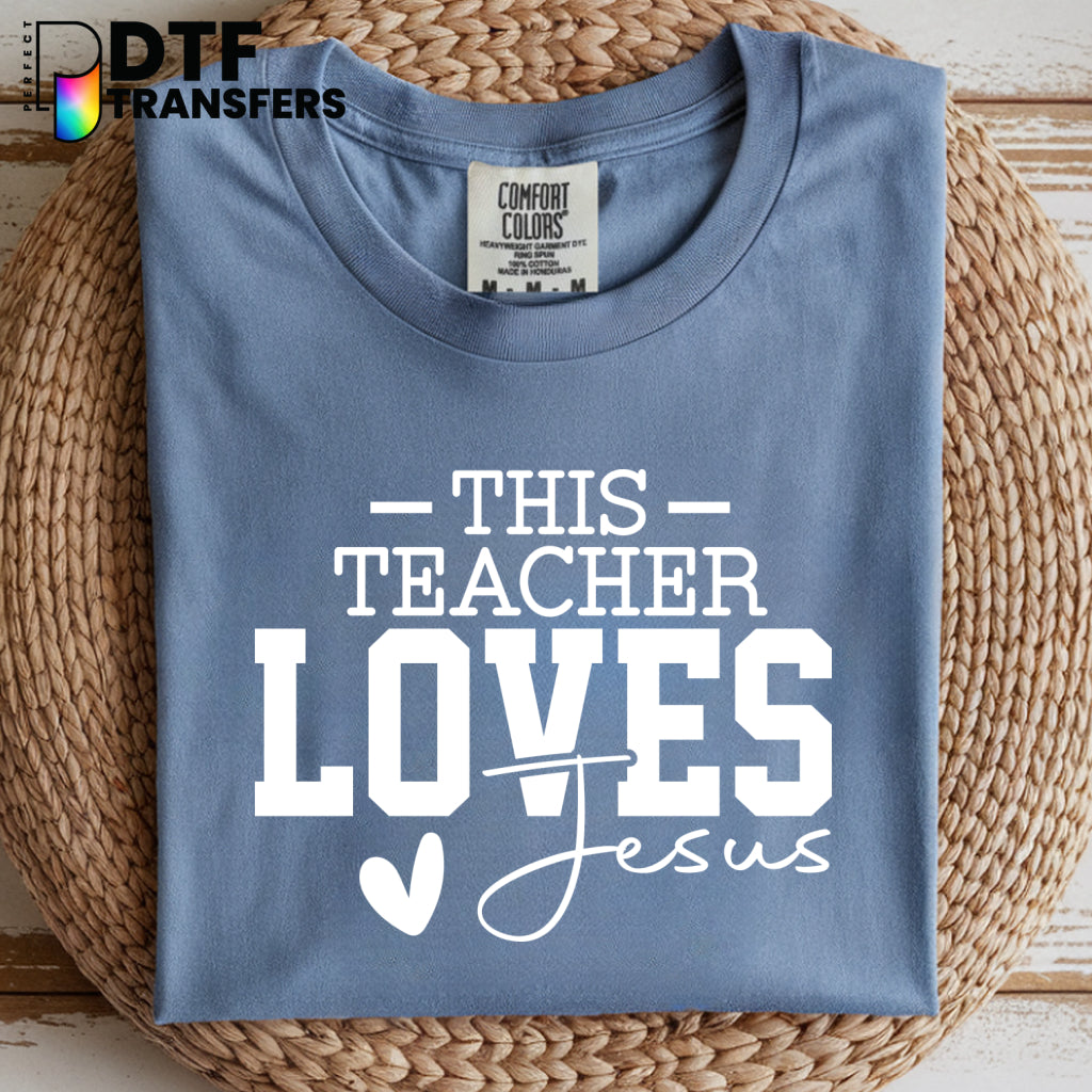 This Teacher Loves Jesus – Religious Teacher DTF Transfer