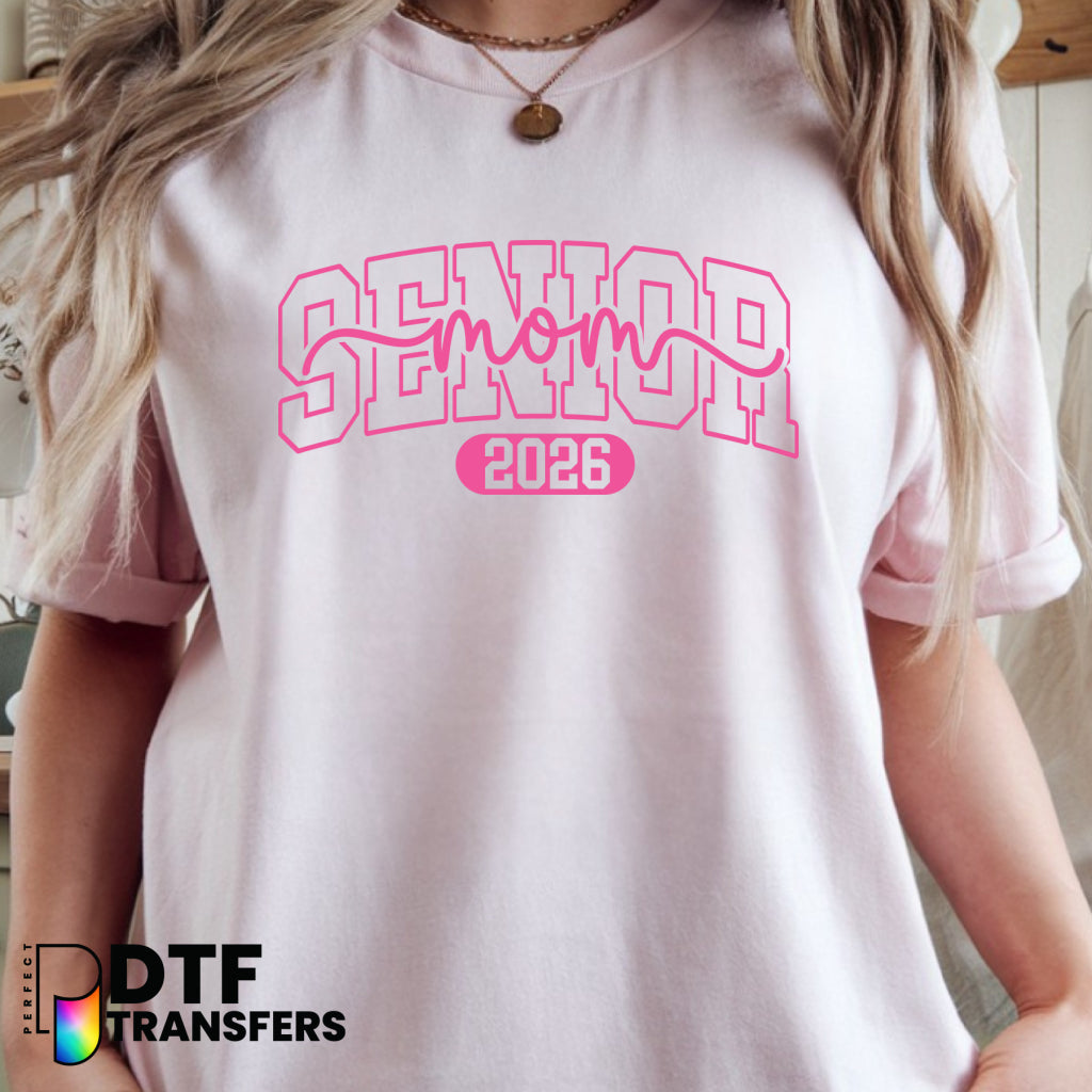 SENIOR MOM 2026 – Teacher DTF Transfer