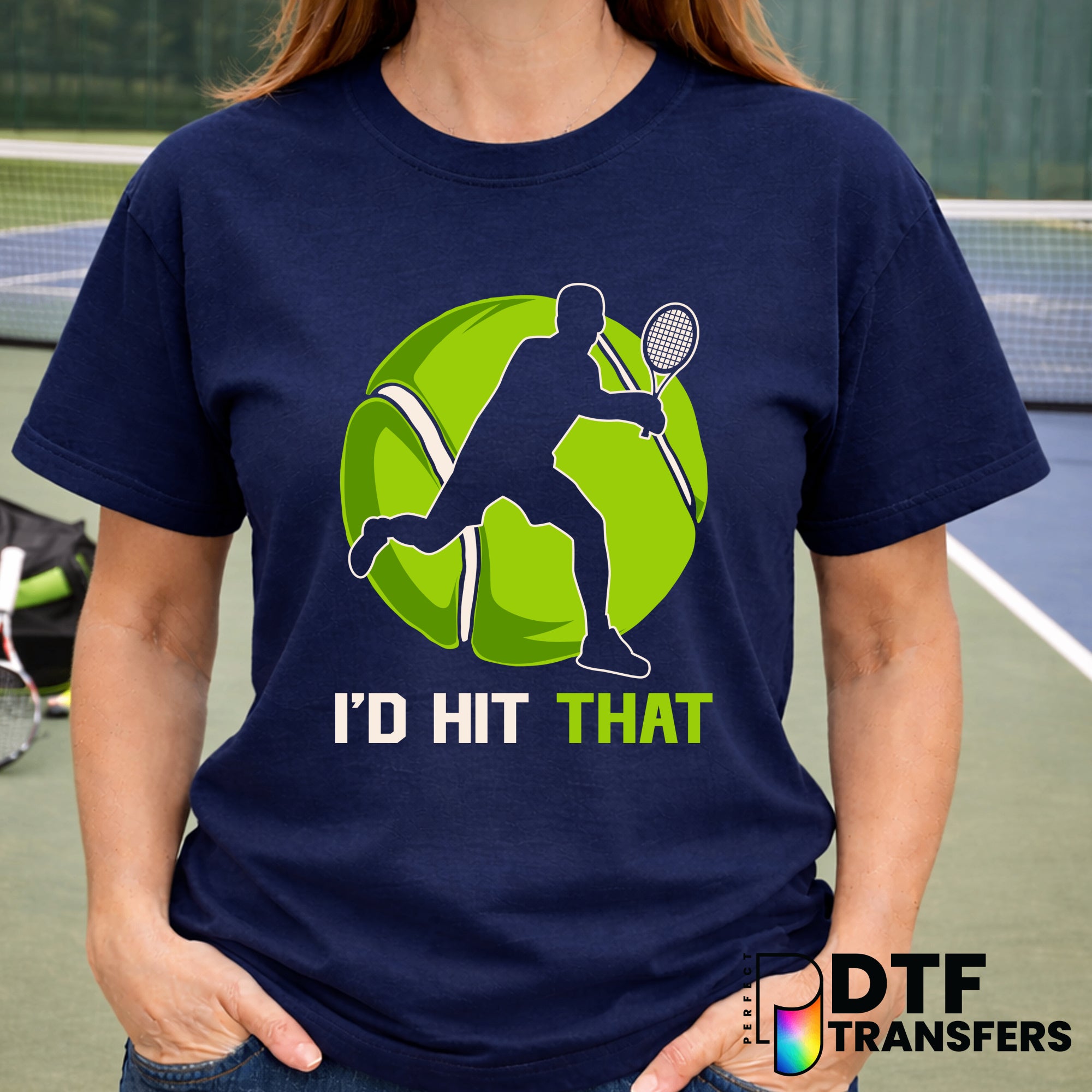 I'd Hit That – Tennis DTF Transfer