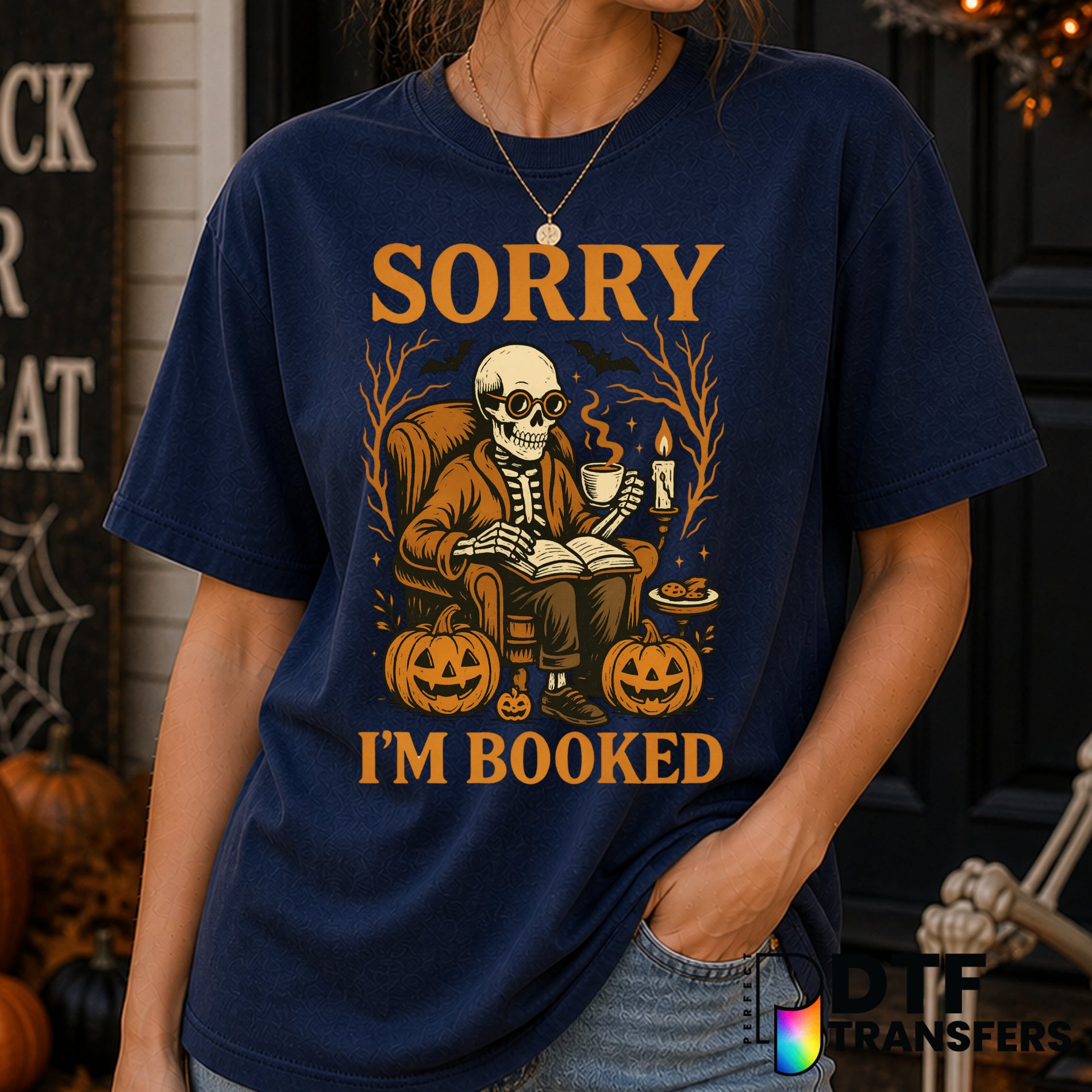Sorry I'm Booked – Halloween DTF Transfer