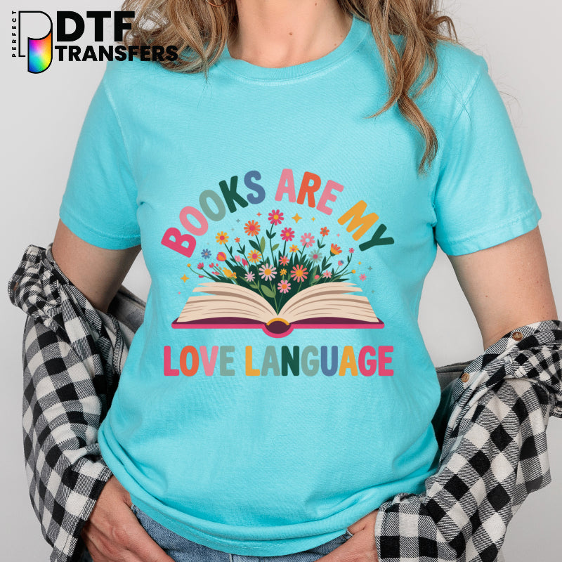Books Are My Love Language – Teacher DTF Transfer