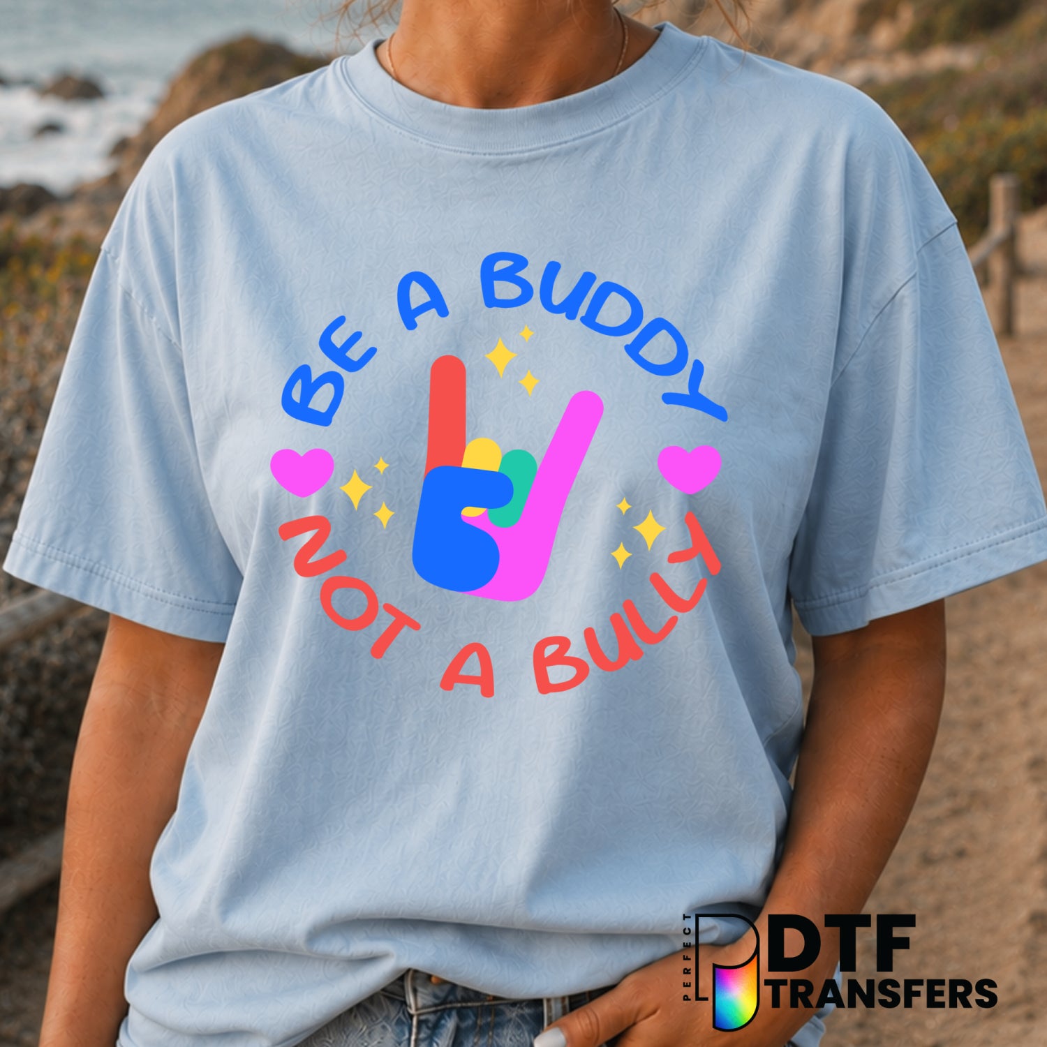 BE A BUDDY NOT A BULLY – Anti-Bullying DTF Transfer (view 1 of 2) – by Perfect DTF Transfers – Premade DTF Transfers – Ant...