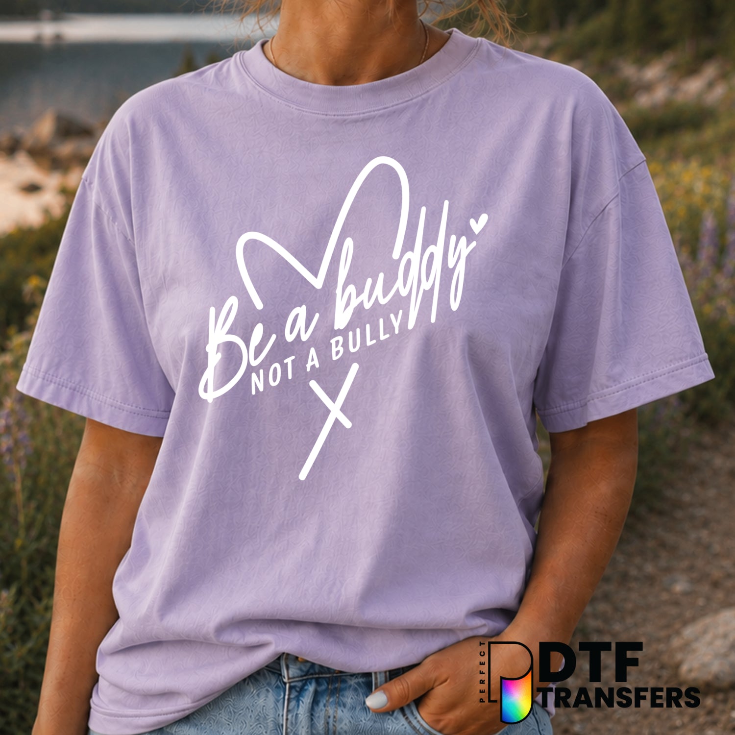 Be a Buddy Not a Bully – Anti-Bullying DTF Transfer (view 2 of 2) – by Perfect DTF Transfers – Premade DTF Transfers – Ant...