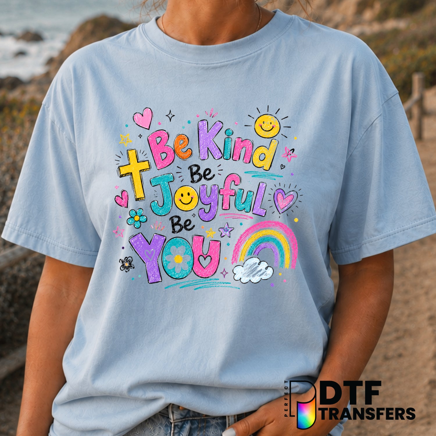 Be Kind Be Joyful Be You – Anti-Bullying DTF Transfer (view 1 of 2) – by Perfect DTF Transfers – Premade DTF Transfers – A...