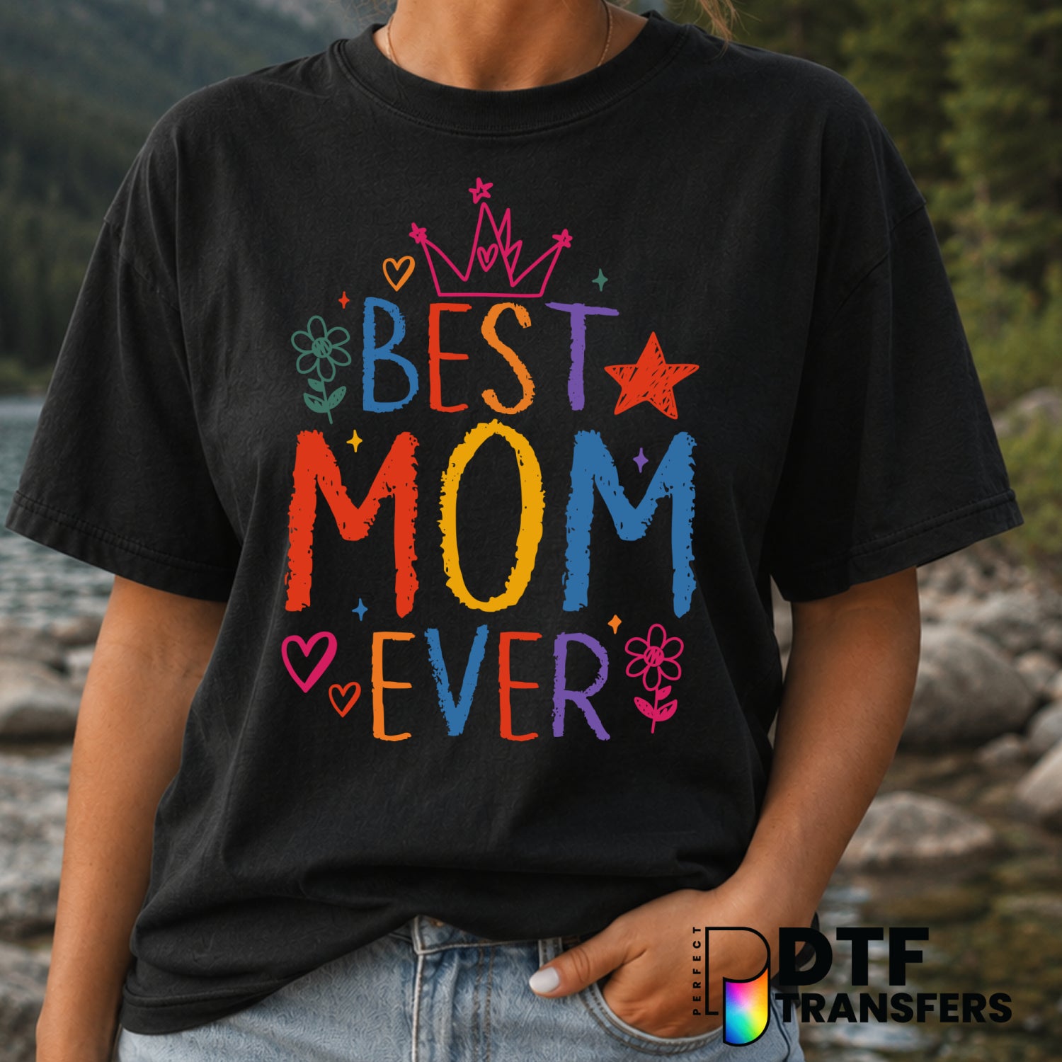 Best Mom Ever – Mother's Day DTF Transfer (view 1 of 2) – by Perfect DTF Transfers – Premade DTF Transfers – Mother's Day,...