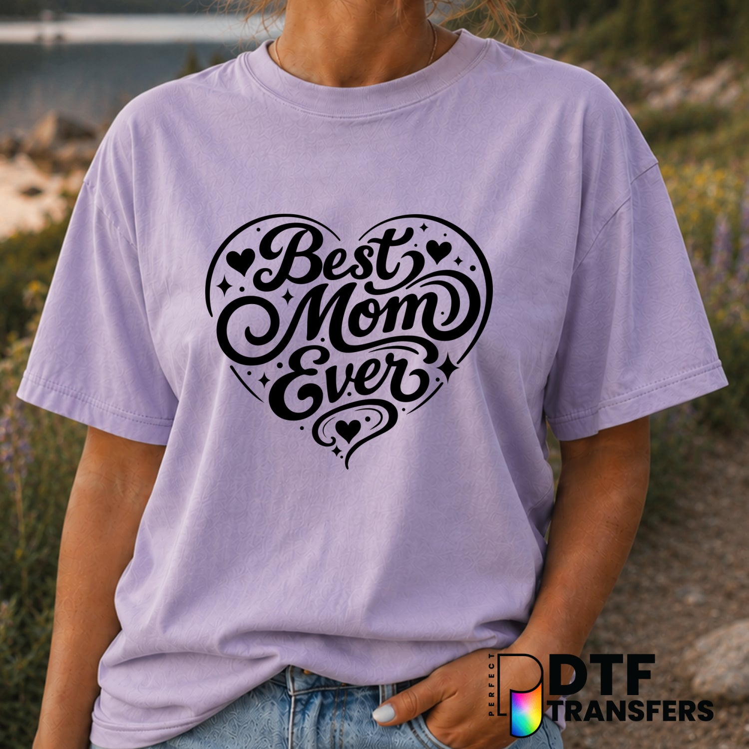 Best Mom Ever – Mother's Day DTF Transfer (view 2 of 2) – by Perfect DTF Transfers – Premade DTF Transfers – Mother's Day,...