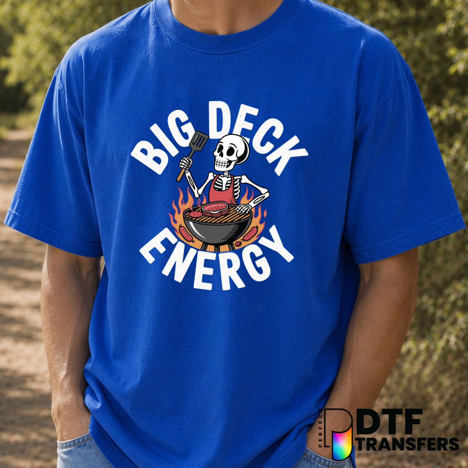 Big Deck Energy Skeleton BBQ Grilling – Father's Day DTF Transfer (view 2 of 2) – by Perfect DTF Transfers – Premade DTF T...