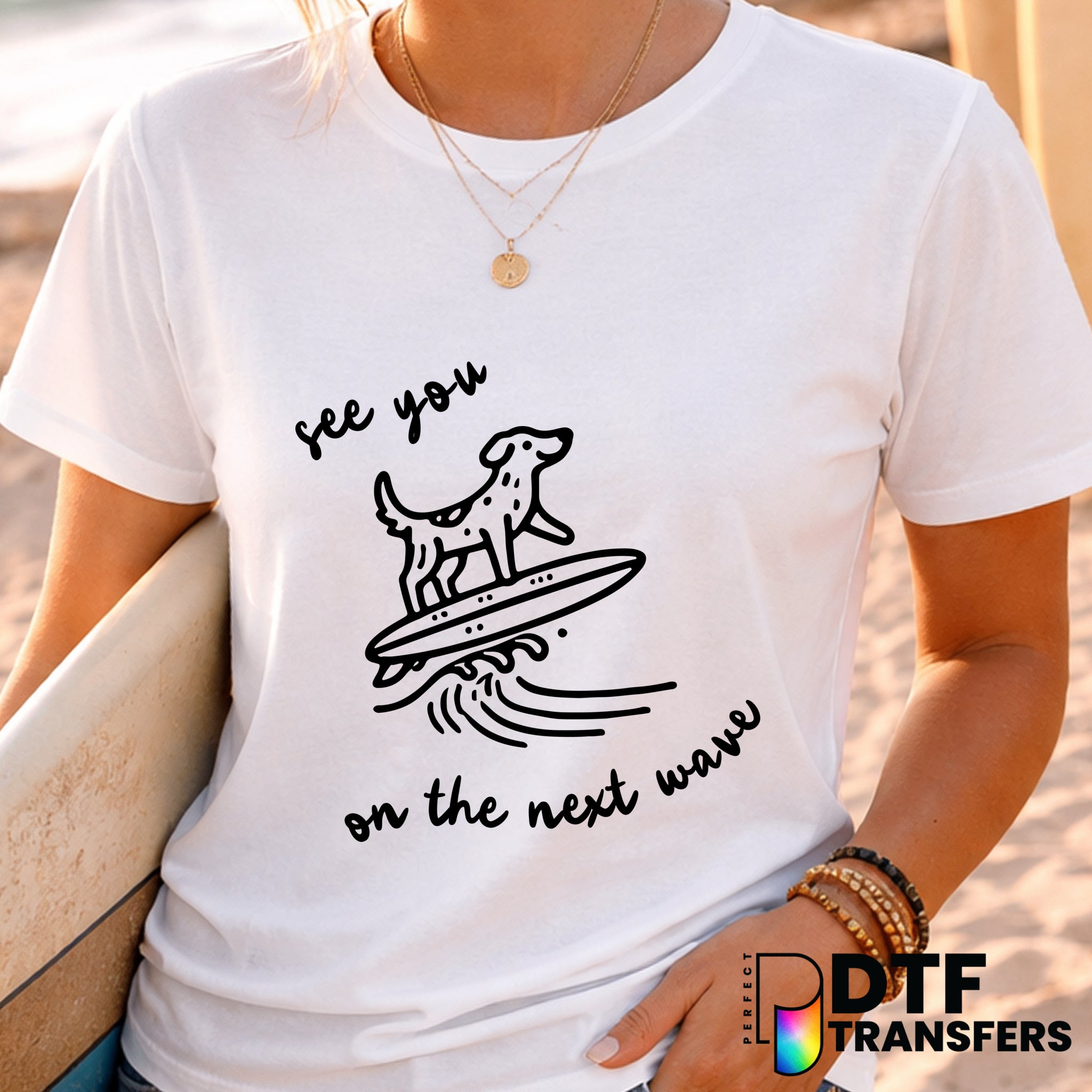 See You On The Next Wave – Surfing DTF Transfer