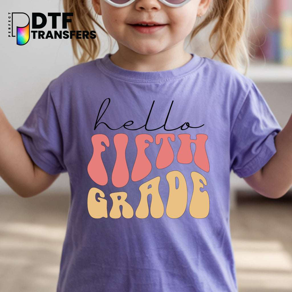 Hello Fifth Grade Wavy Script – Teacher DTF Transfer