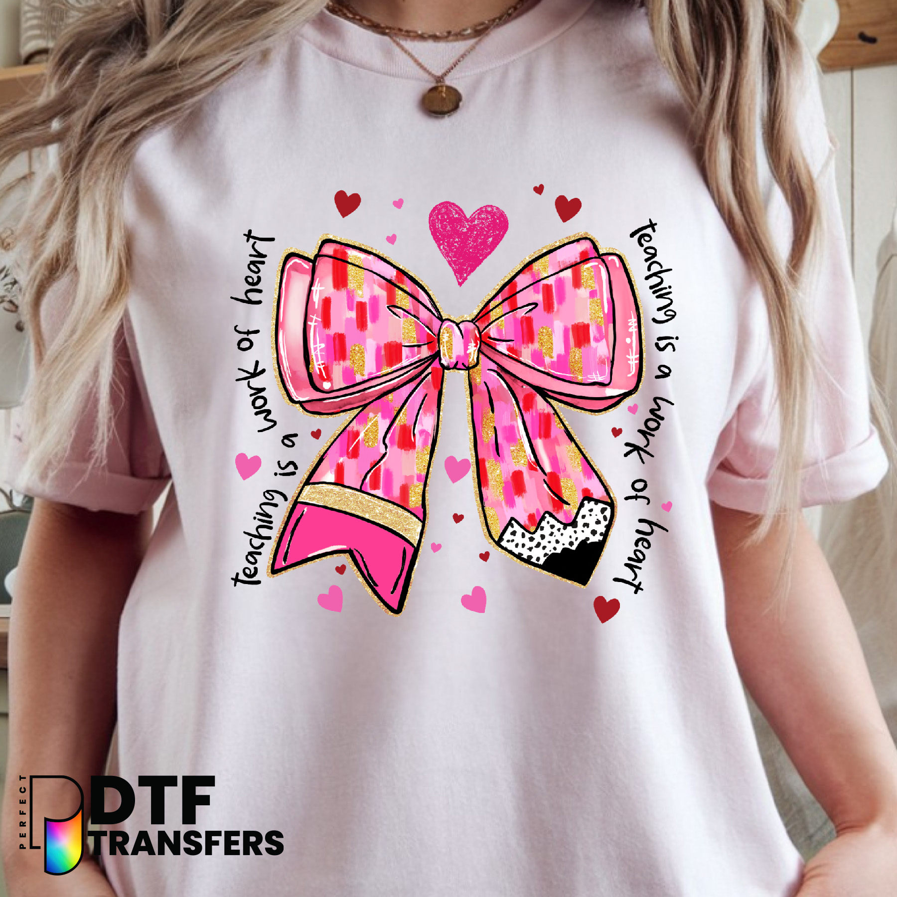 HAPPY VALENTINE'S DAY – Pink Pencil & Bow Teacher DTF Transfer