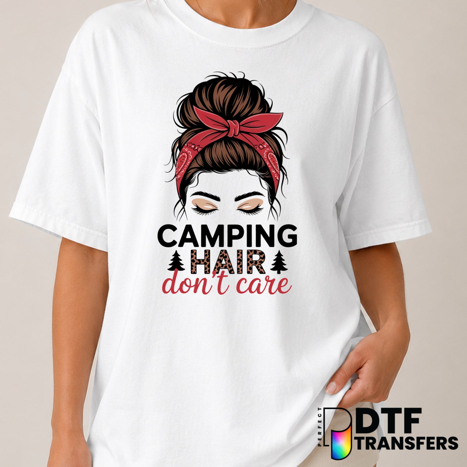 Camping Hair Don't Care – Camping DTF Transfer (view 1 of 2) – by Perfect DTF Transfers – Premade DTF Transfers – Camping,...