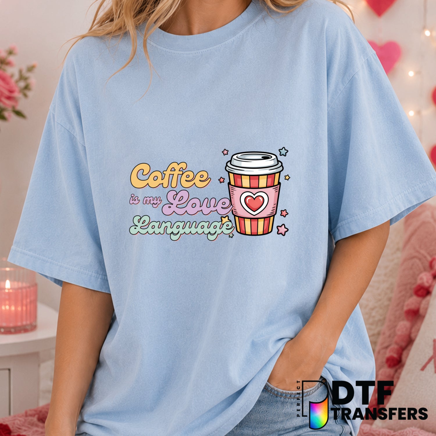 Coffee Is My Love Language – Valentine's Day DTF Transfer (view 1 of 2) – by Perfect DTF Transfers – Premade DTF Transfers...