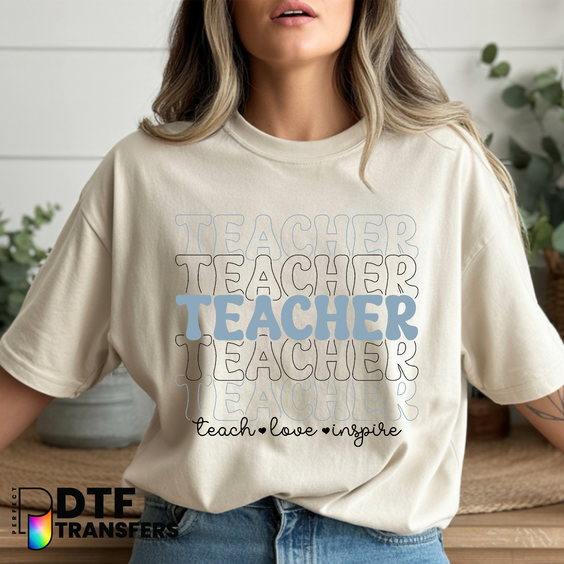 Teach Love Inspire – Teacher DTF Transfer