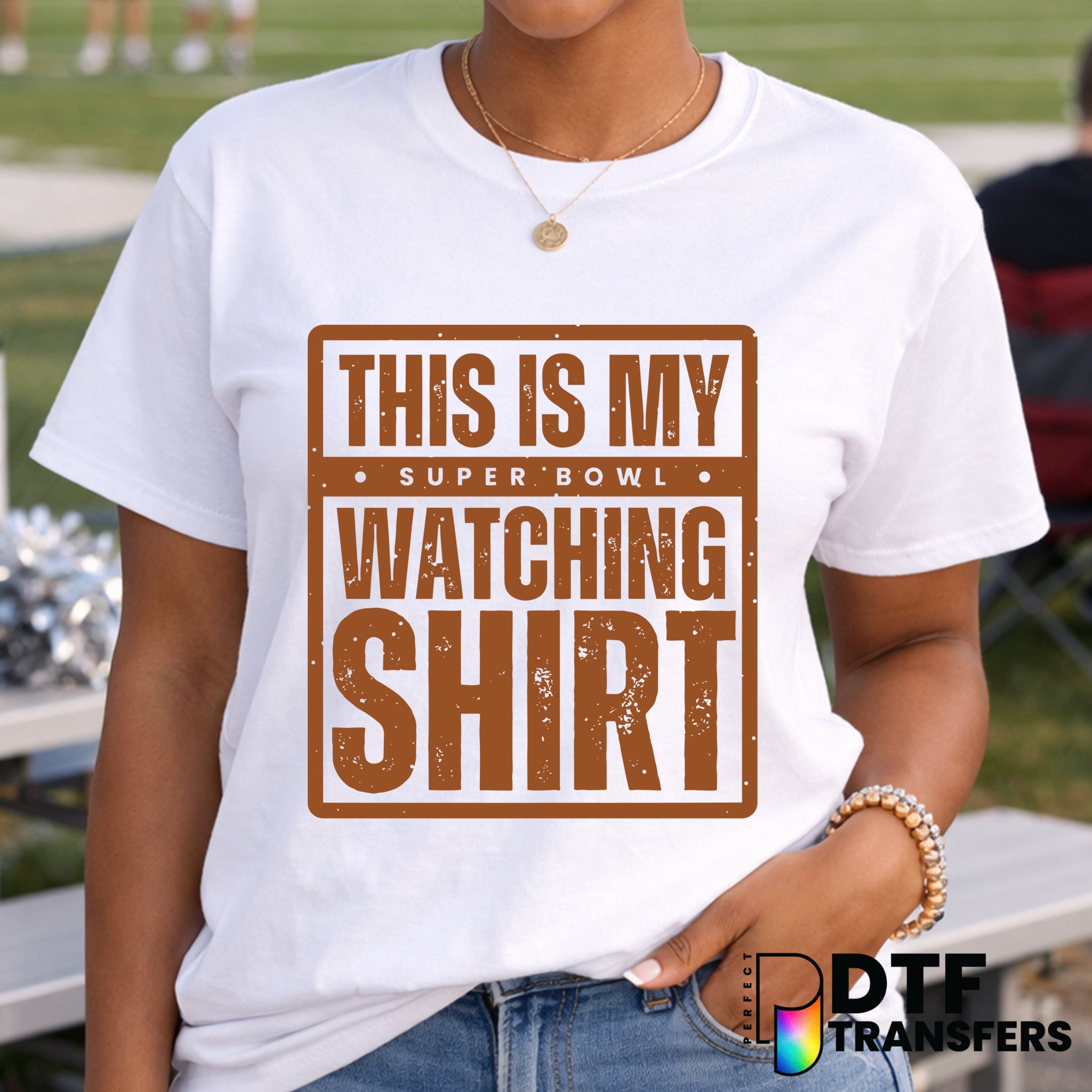 This Is My Super Bowl Watching Shirt – Football DTF Transfer