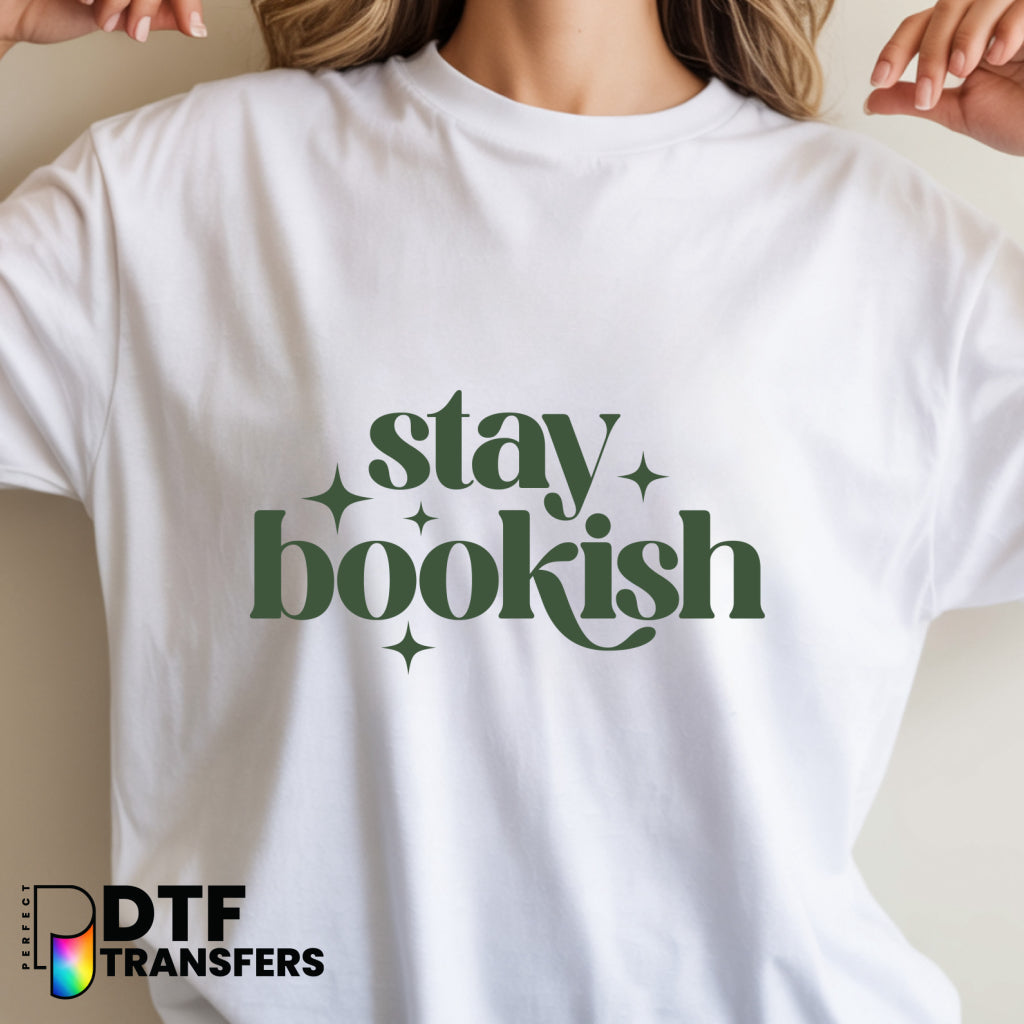 Stay Bookish Green – Teacher Educator DTF Transfer