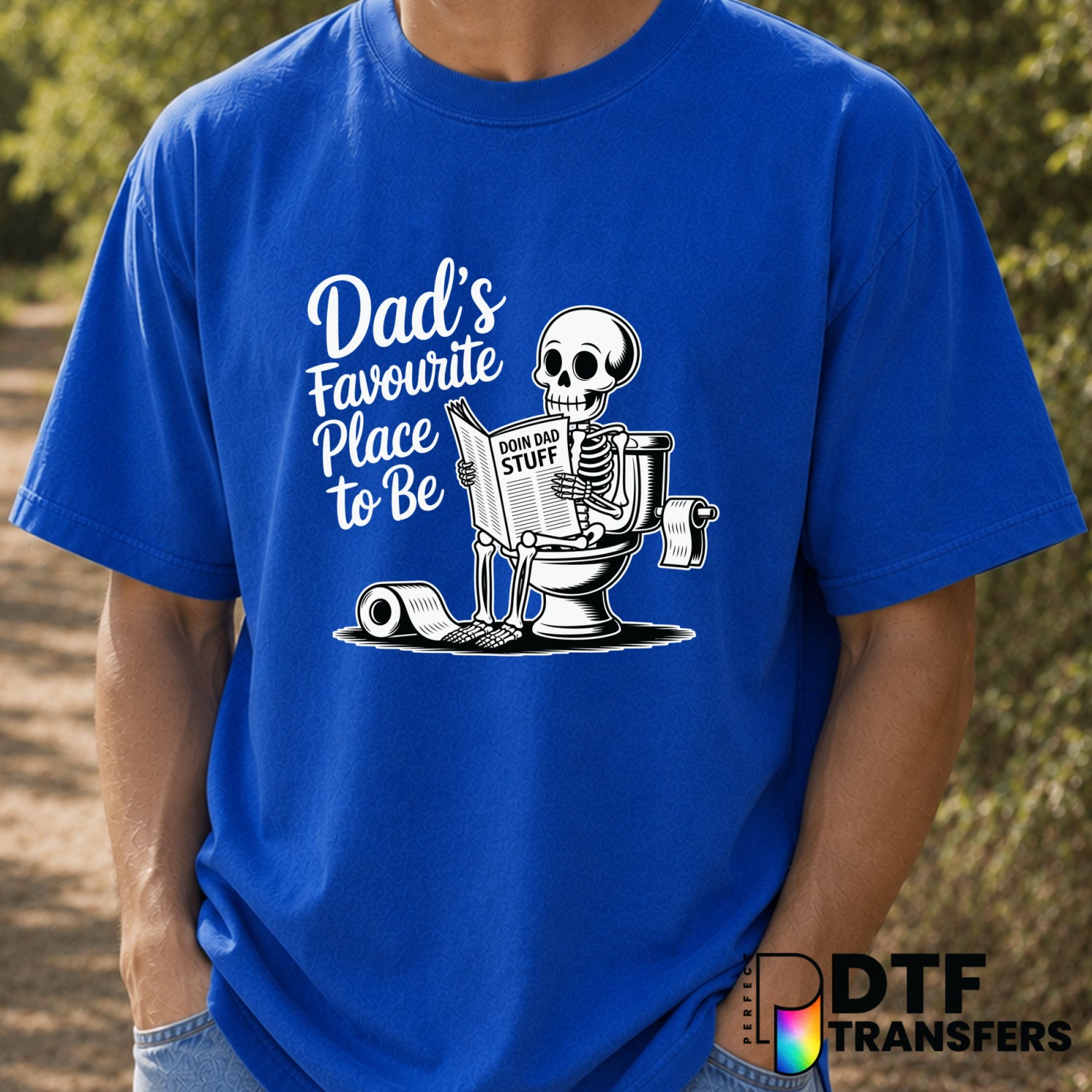 DAD'S FAVORITE PLACE TO BE – Father's Day DTF Transfer (view 1 of 2) – by Perfect DTF Transfers – Premade DTF Transfers –...