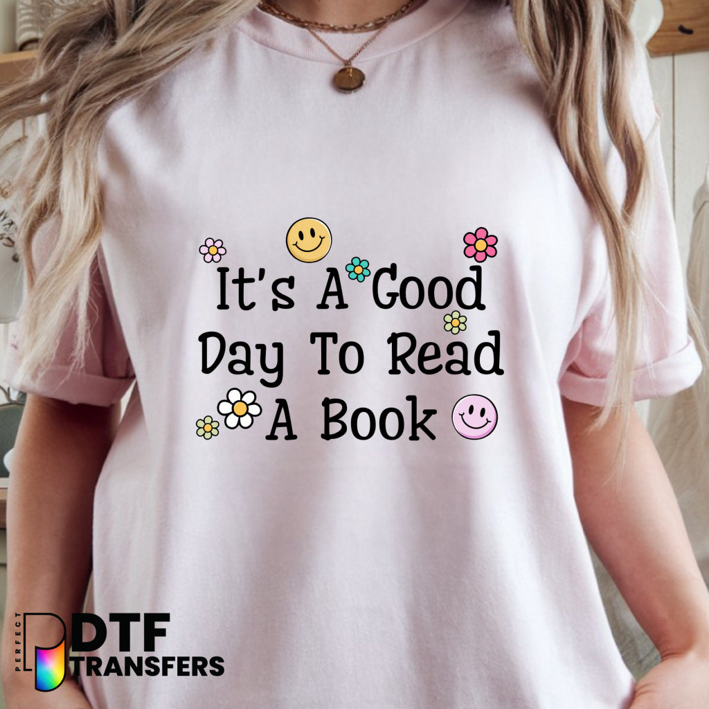 It's A Good Day To Read A Book – Teacher Reading DTF Transfer
