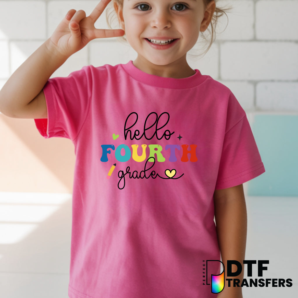 Hello Fourth Grade Welcome Back to School – Teacher DTF Transfer