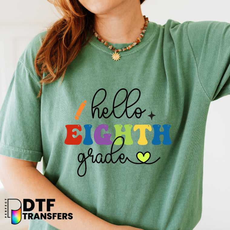 Hello Eighth Grade – Teacher DTF Transfer