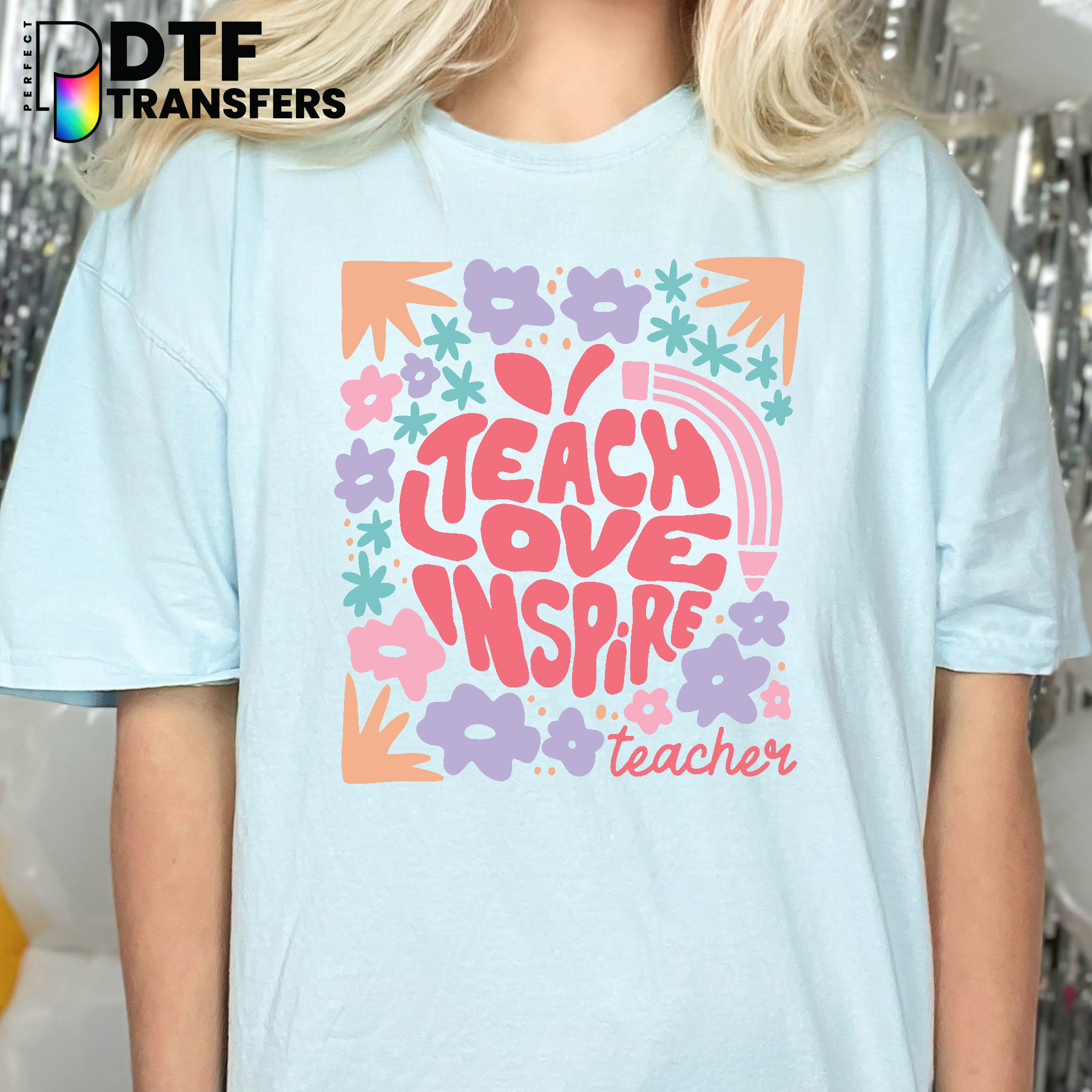 Teach Love Inspire – Teacher DTF Transfer