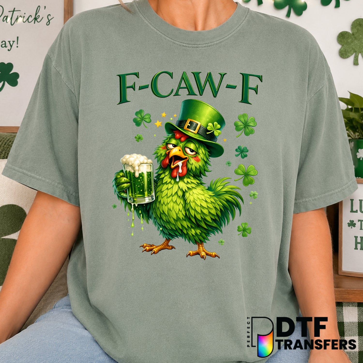 F Caw F St. Patrick's Day Chicken – DTF Transfer (view 2 of 2) – by Perfect DTF Transfers – Premade DTF Transfers – St. Pa...