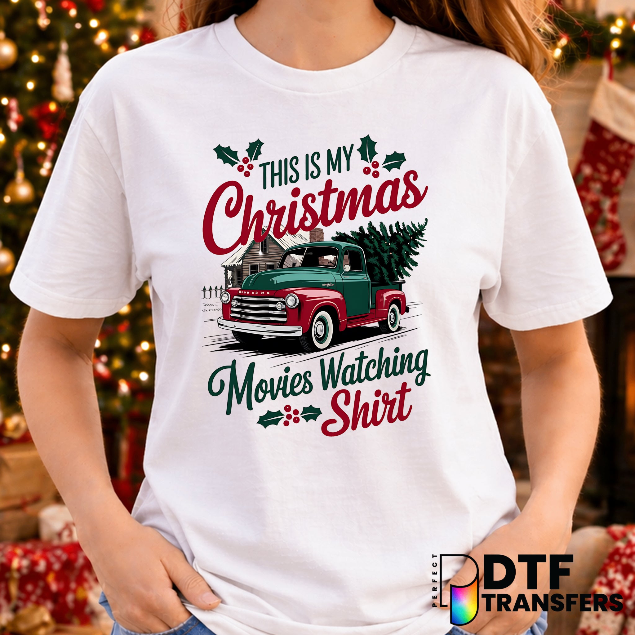 This is My Christmas Movies Watching Shirt Funny Truck – Christmas DTF Transfer