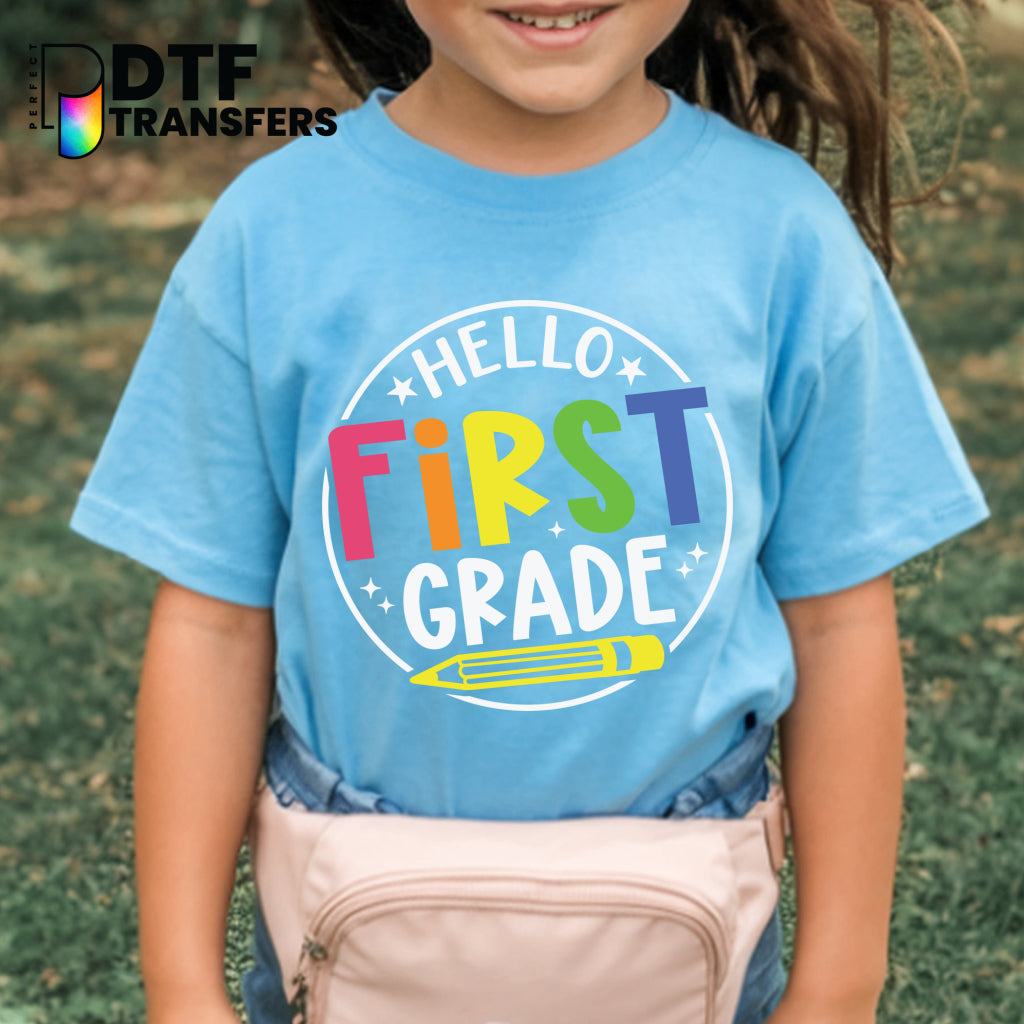 Hello First Grade Welcome Back to School – Teacher DTF Transfer