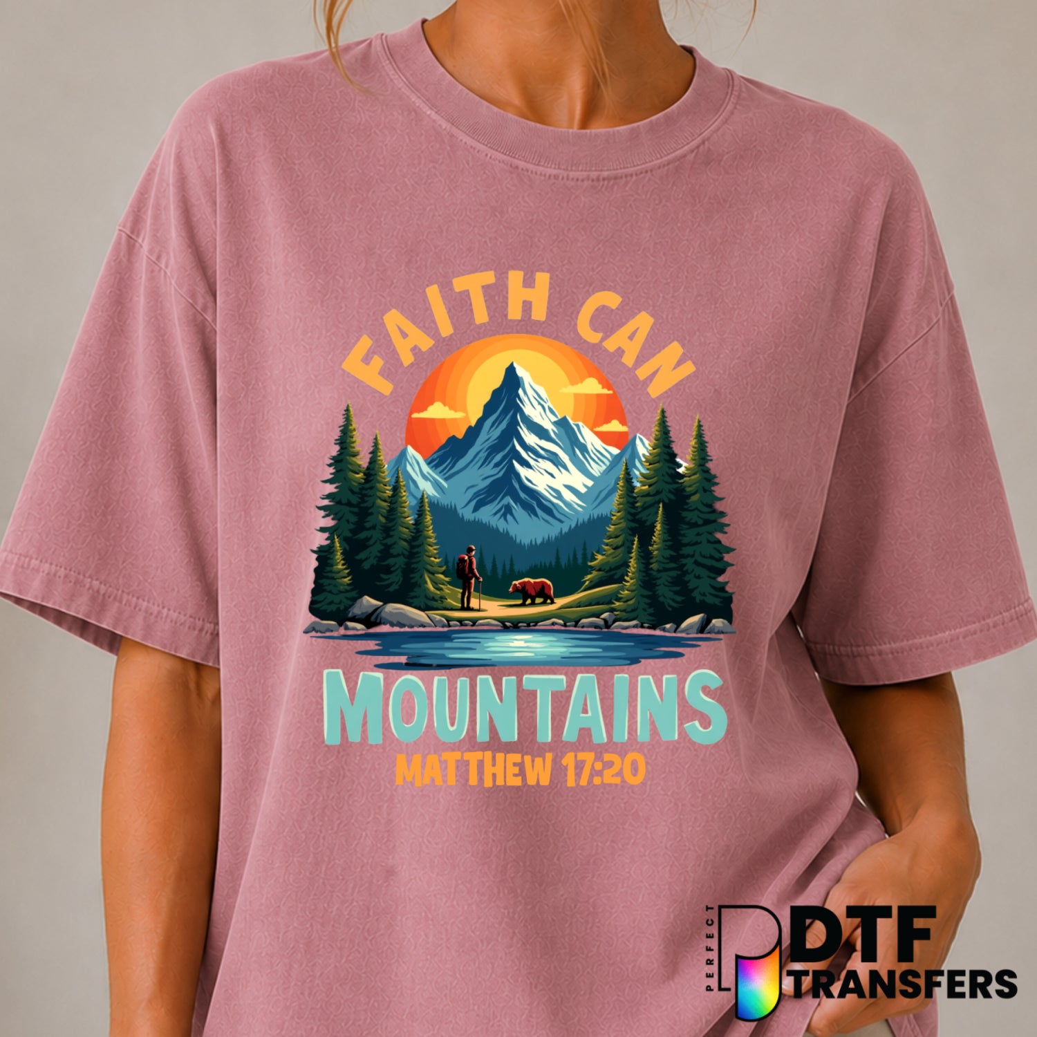 Faith Can Move Mountains – Hiking DTF Transfer (view 2 of 2) – by Perfect DTF Transfers – Premade DTF Transfers – Hiking,...