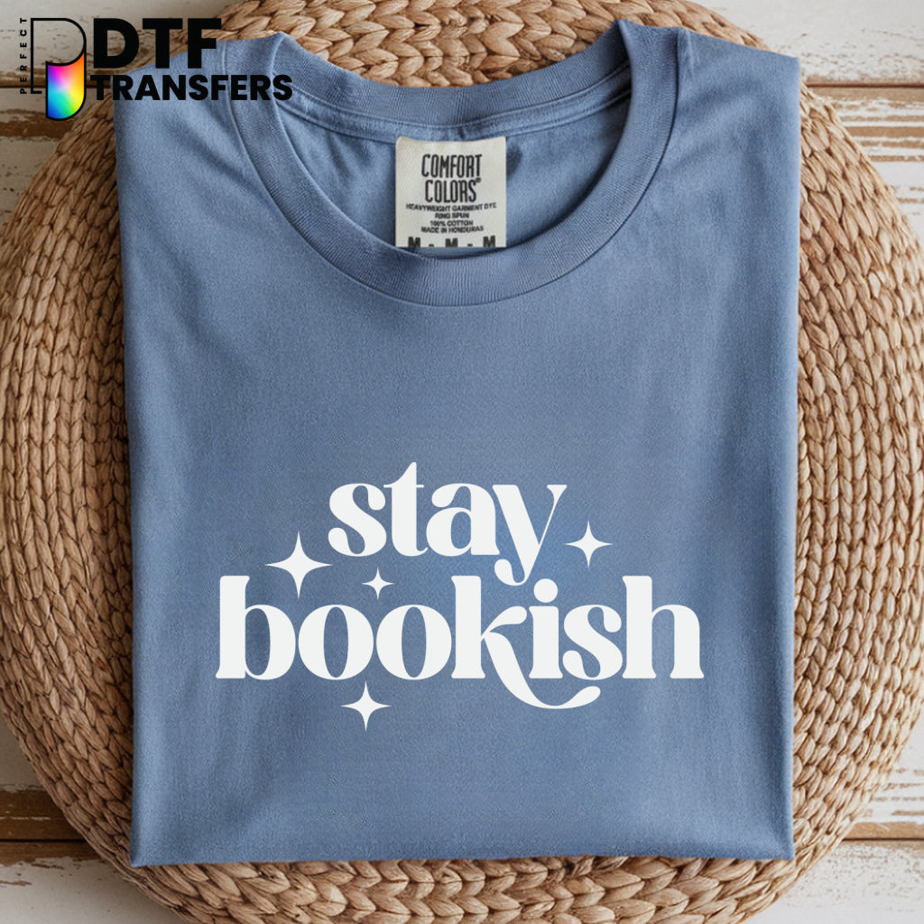 "Stay Bookish" Reading Book Lover – Teacher DTF Transfer