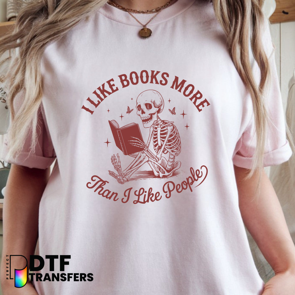 I Like Books More Than People Skeleton Reading – Teacher DTF Transfer
