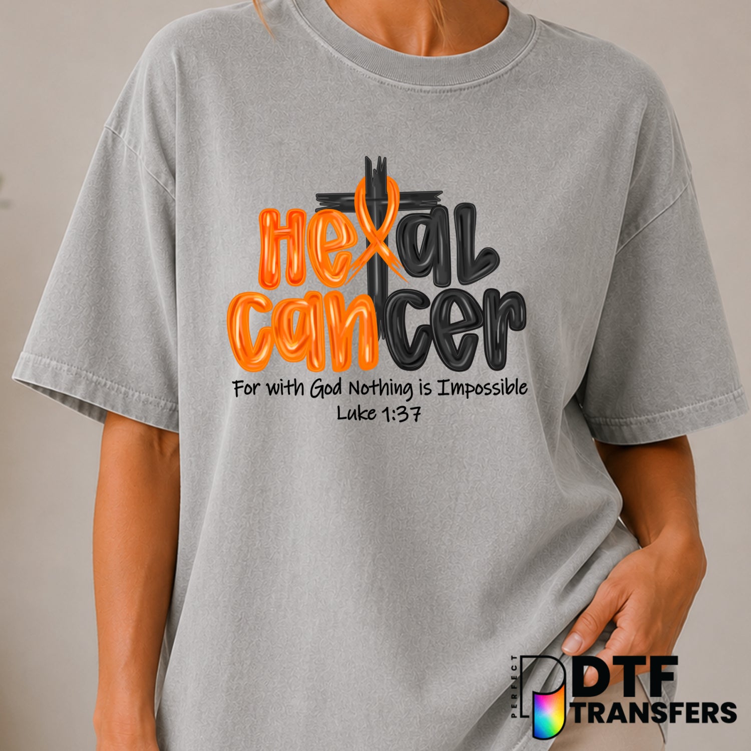 Heal Cancer Luke 1:37 – Cancer Awareness DTF Transfer (view 1 of 2) – by Perfect DTF Transfers – Premade DTF Transfers – C...