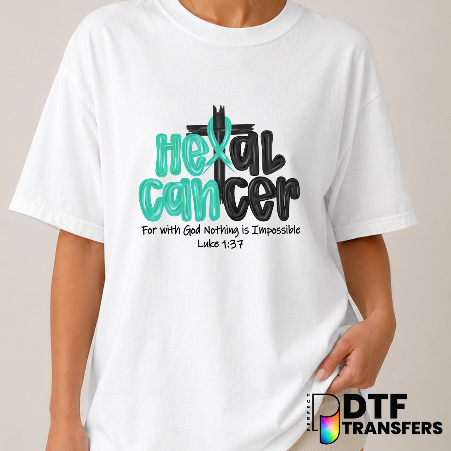 Heal Teal Cancer Luke 1:37 – Cancer Awareness DTF Transfer (view 1 of 2) – by Perfect DTF Transfers – Premade DTF Transfer...