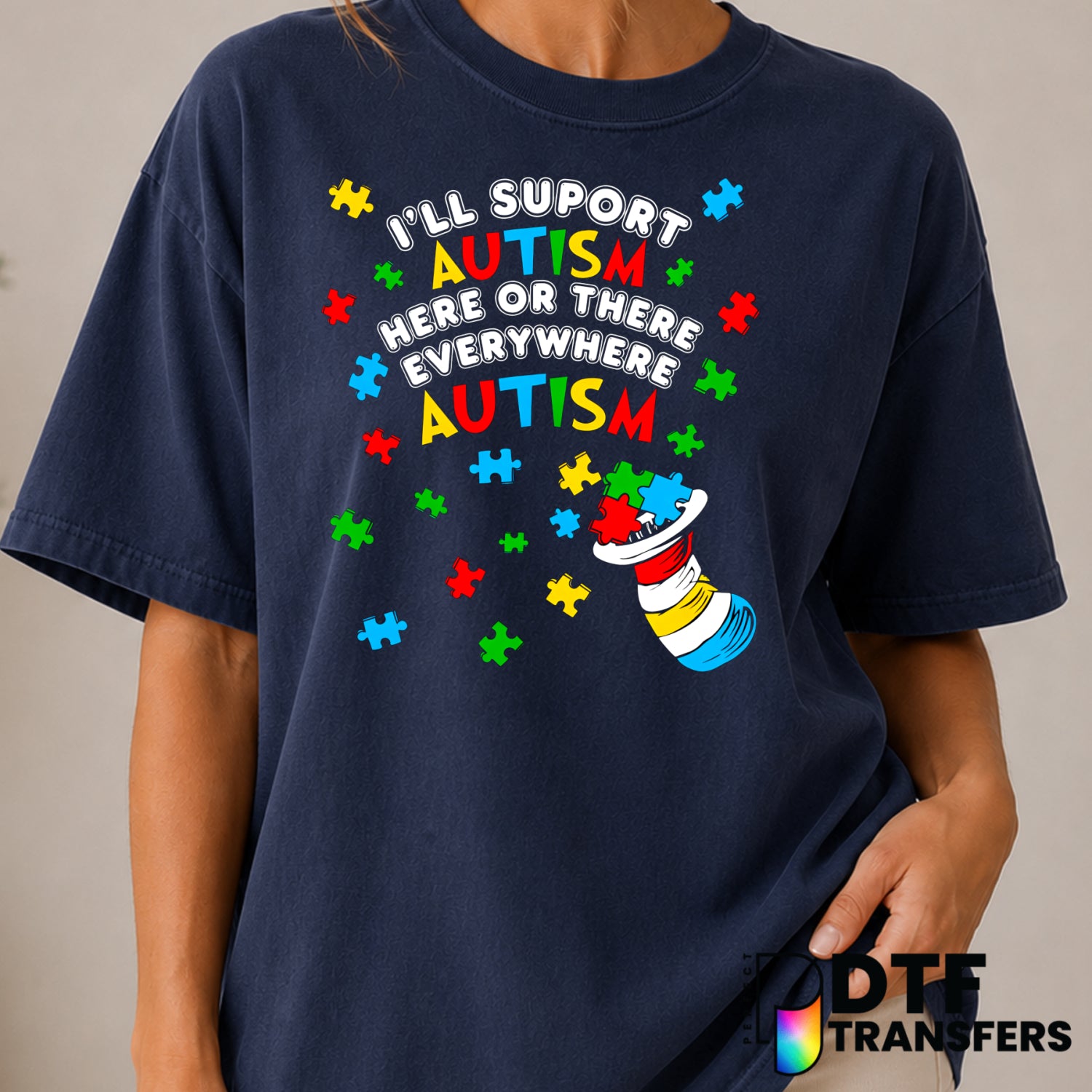 I'll Support Autism – Autism Awareness DTF Transfer (view 1 of 2) – by Perfect DTF Transfers – Premade DTF Transfers – Aut...