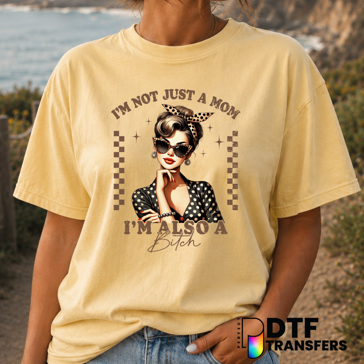 I'M NOT JUST A MOM I'M A F*CKING MOM – Mother's Day DTF Transfer (view 1 of 2) – by Perfect DTF Transfers – Premade DTF Tr...