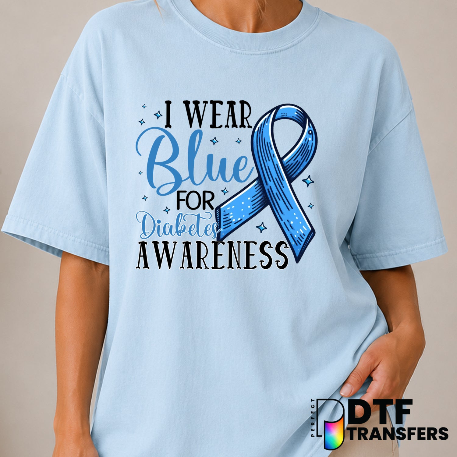 I Wear Blue for Diabetes Awareness – DTF Transfer (view 1 of 2) – by Perfect DTF Transfers – Premade DTF Transfers – Diabe...