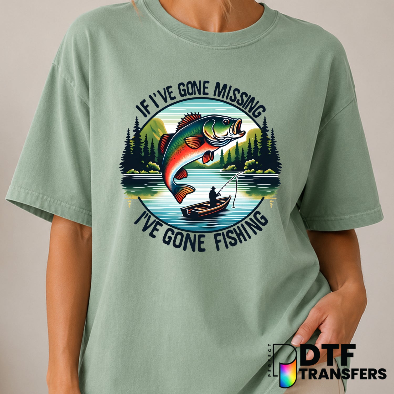 If I've Gone Missing I've Gone Fishing Lake Life – Fishing DTF Transfer (view 2 of 2) – by Perfect DTF Transfers – Premade...