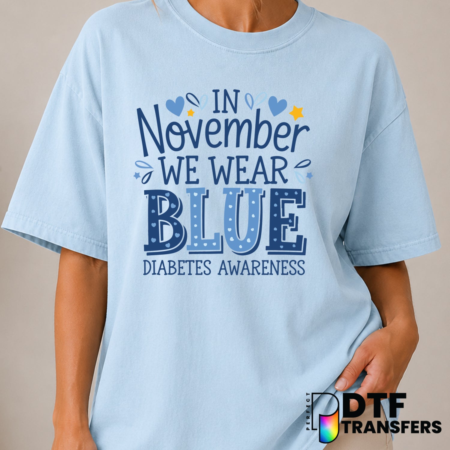 In November We Wear Blue Cute Hearts Diabetes Awareness – DTF Transfer (view 1 of 2) – by Perfect DTF Transfers – Premade...