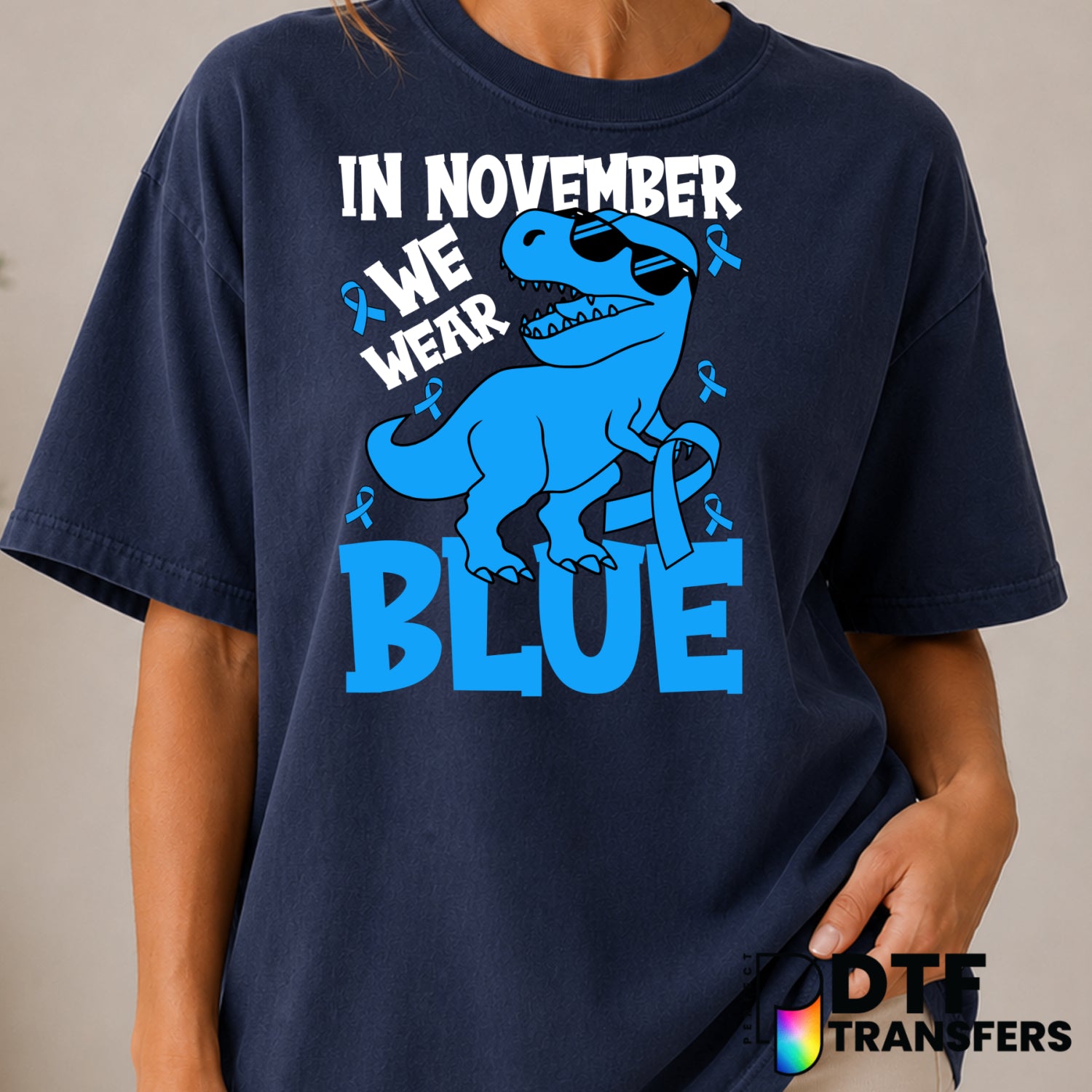 In November We Wear Blue Dinosaurs – Diabetes Awareness DTF Transfer (view 2 of 2) – by Perfect DTF Transfers – Premade DT...
