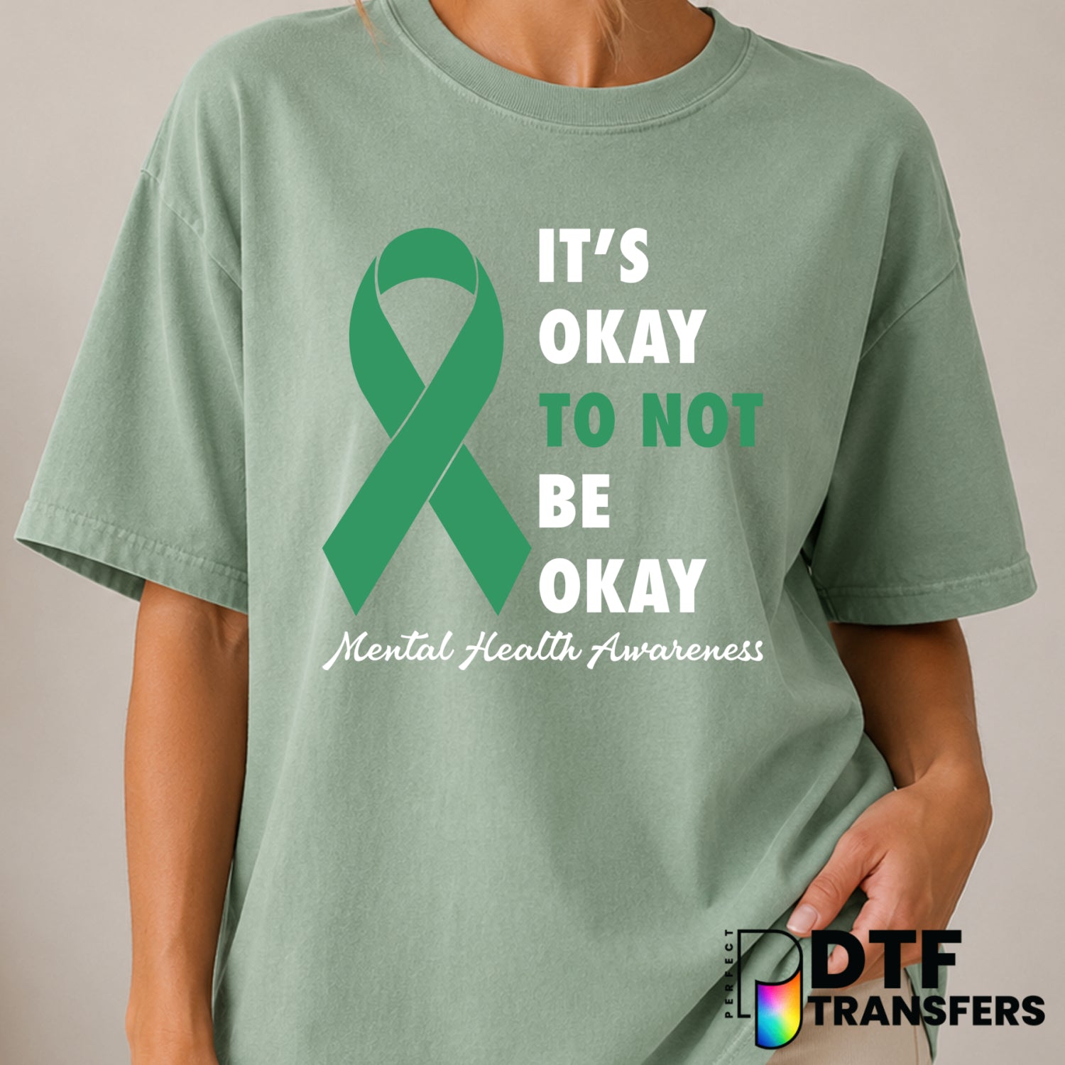 It's Okay To Not Be Okay – Mental Health Awareness DTF Transfer (view 1 of 2) – by Perfect DTF Transfers – Premade DTF Tra...