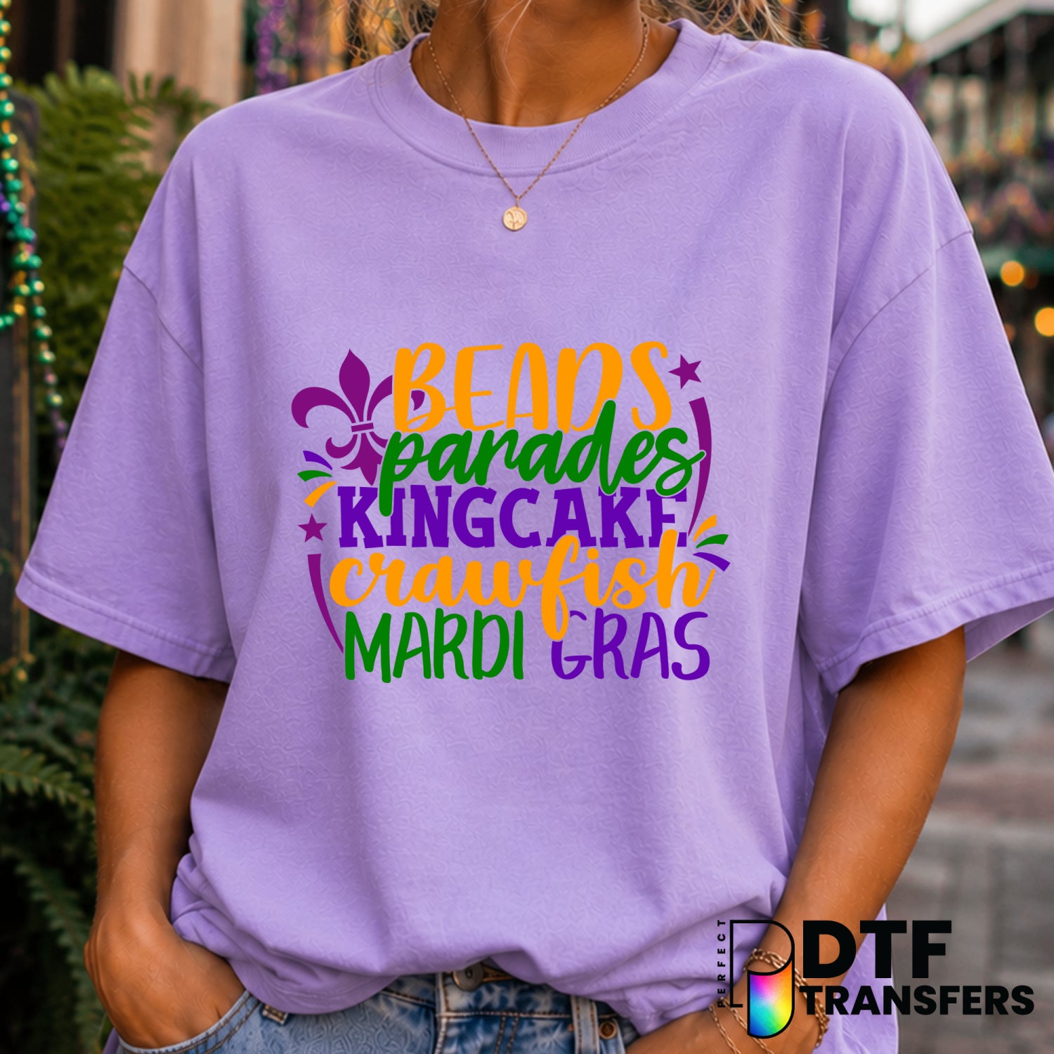 Let The Good Times Roll – Mardi Gras DTF Transfer (view 2 of 2) – by Perfect DTF Transfers – Premade DTF Transfers – Mardi...