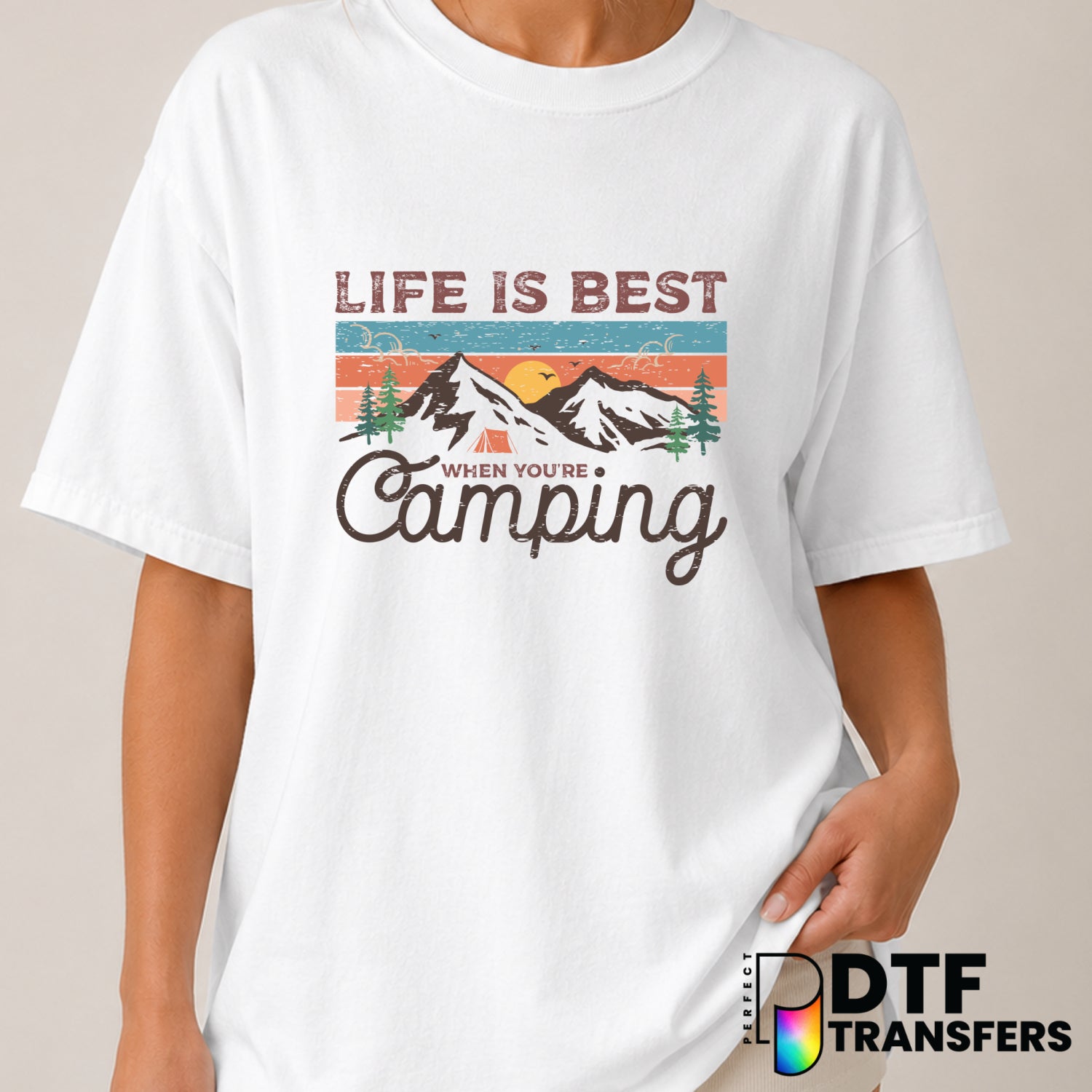 Life Is Best When You're Camping – Camping DTF Transfer (view 1 of 2) – by Perfect DTF Transfers – Premade DTF Transfers –...