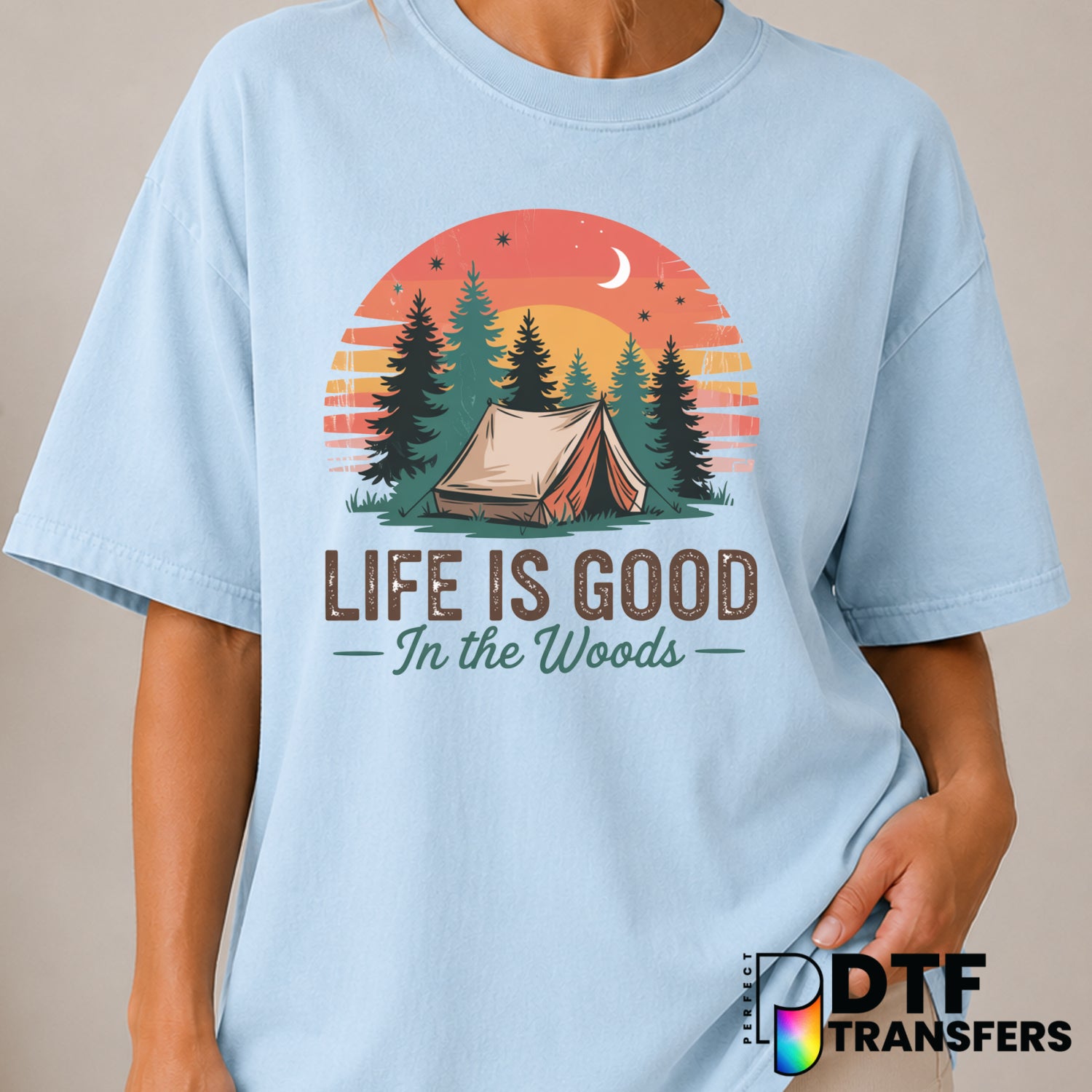 Life Is Good In The Woods – Camping DTF Transfer (view 1 of 2) – by Perfect DTF Transfers – Premade DTF Transfers – Campin...