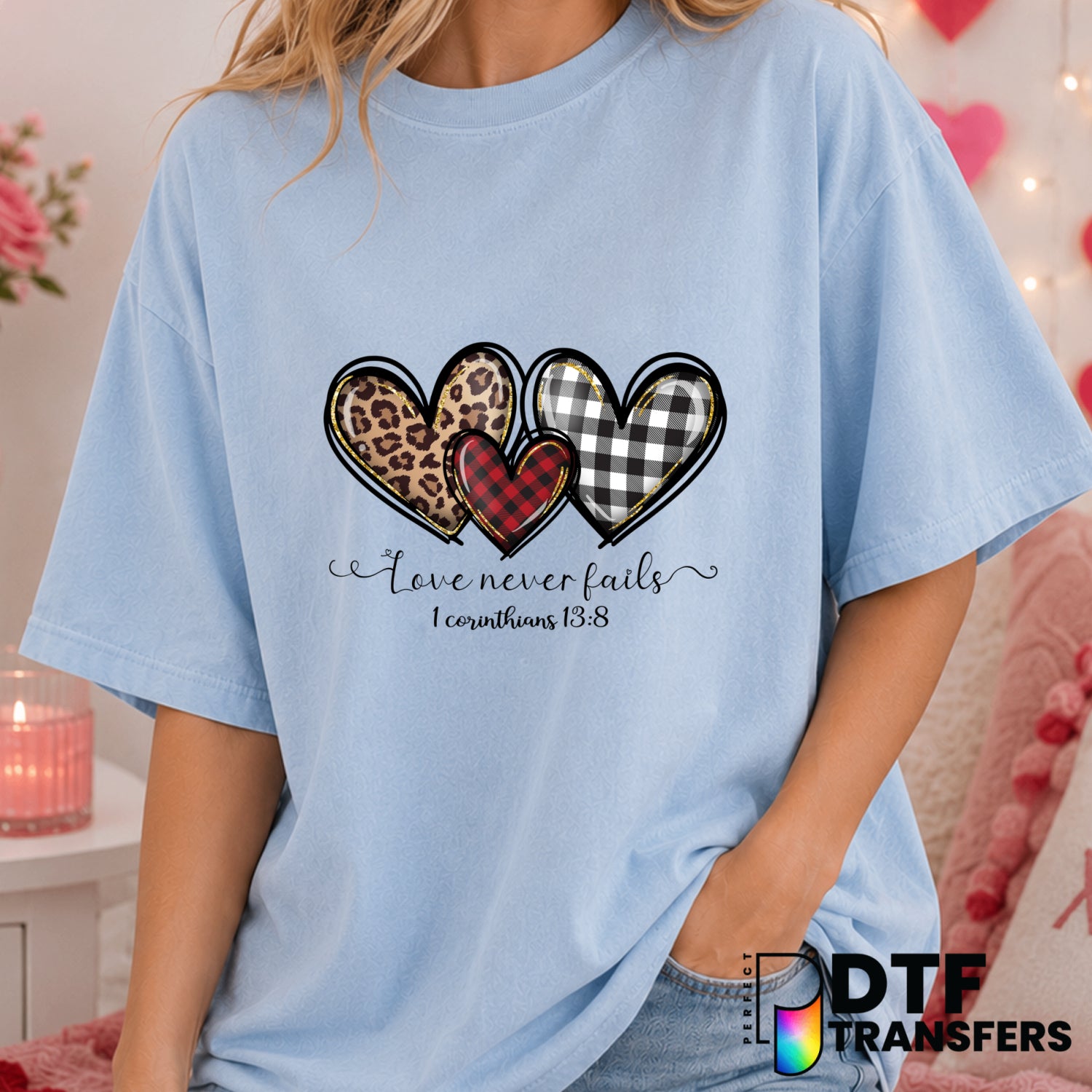 Love Never Fails – Valentine's Day DTF Transfer (view 2 of 2) – by Perfect DTF Transfers – Premade DTF Transfers – Valenti...
