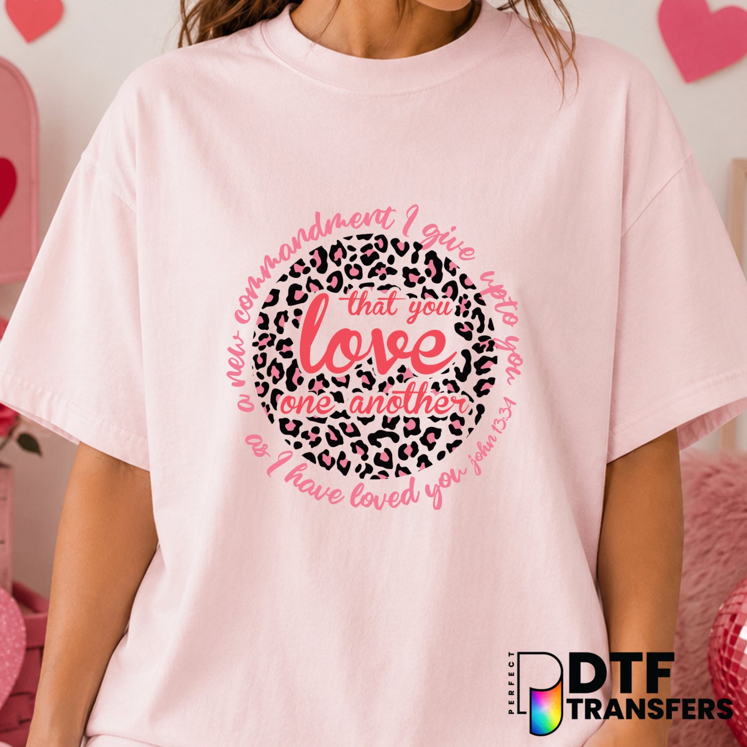 Love One Another – Valentine's Day DTF Transfer (view 1 of 2) – by Perfect DTF Transfers – Premade DTF Transfers – Valenti...