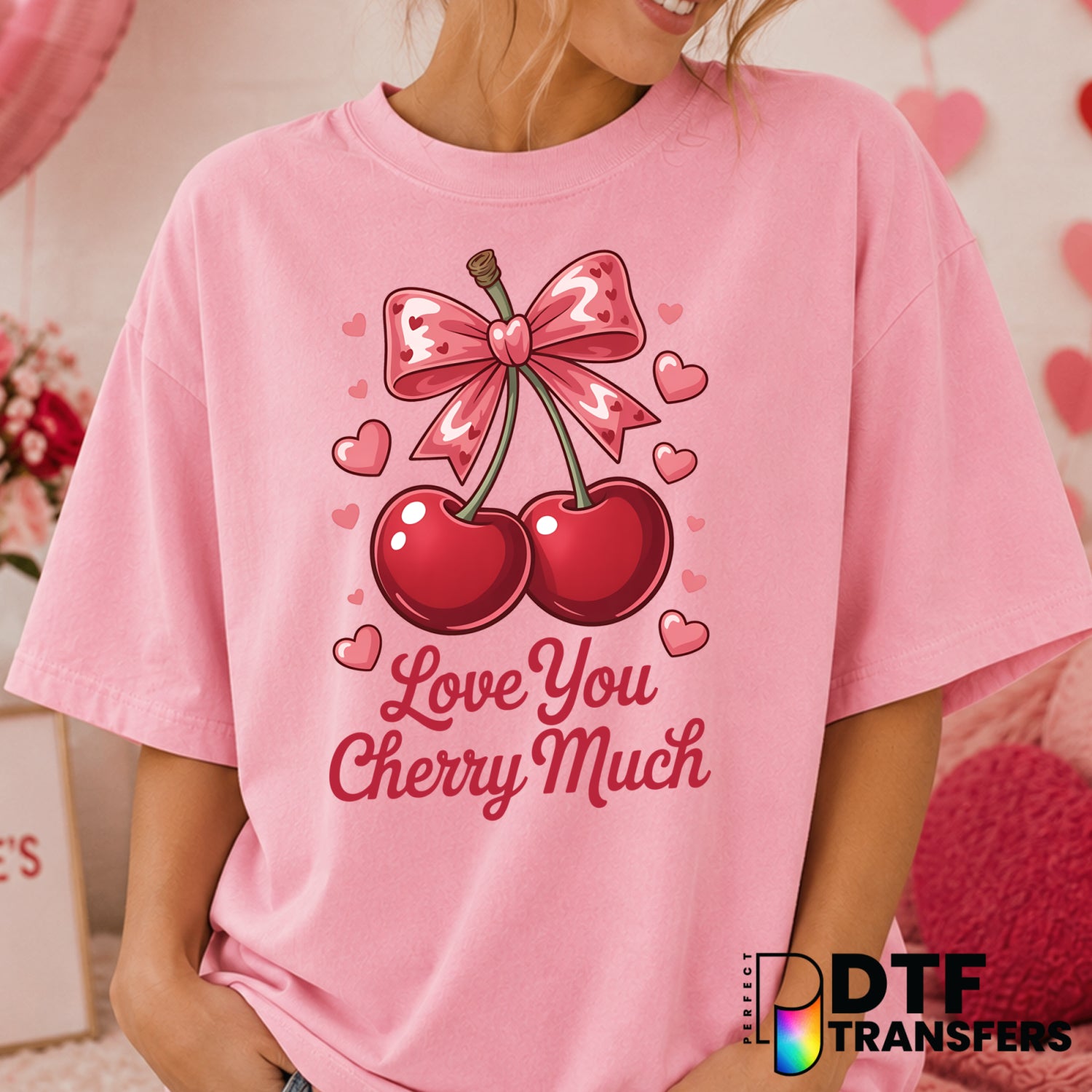 Love You Cherry Much – Valentine's Day DTF Transfer (view 2 of 2) – by Perfect DTF Transfers – Premade DTF Transfers – Val...