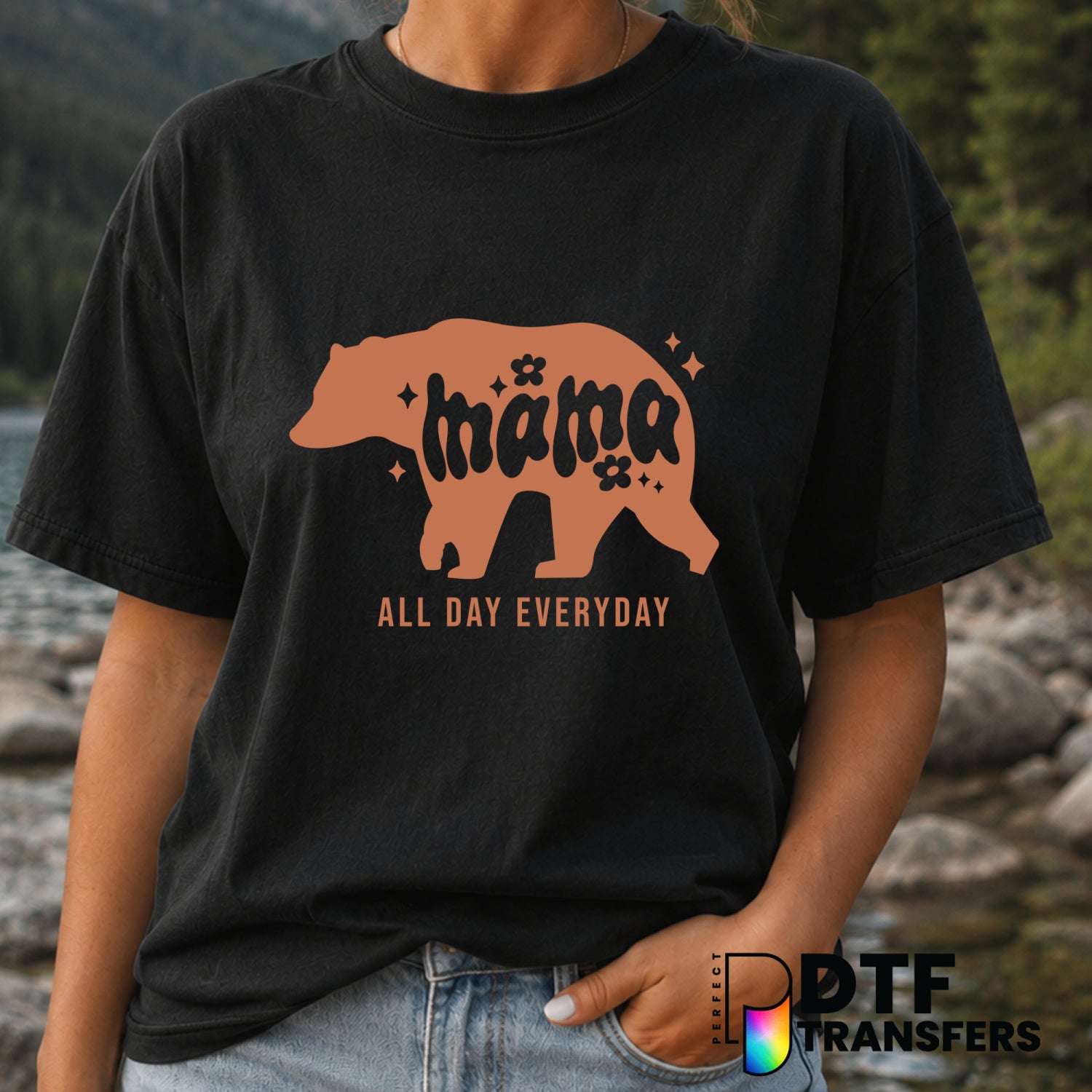 Mama Bear All Day Every Day – Mother's Day DTF Transfer (view 1 of 2) – by Perfect DTF Transfers – Premade DTF Transfers –...