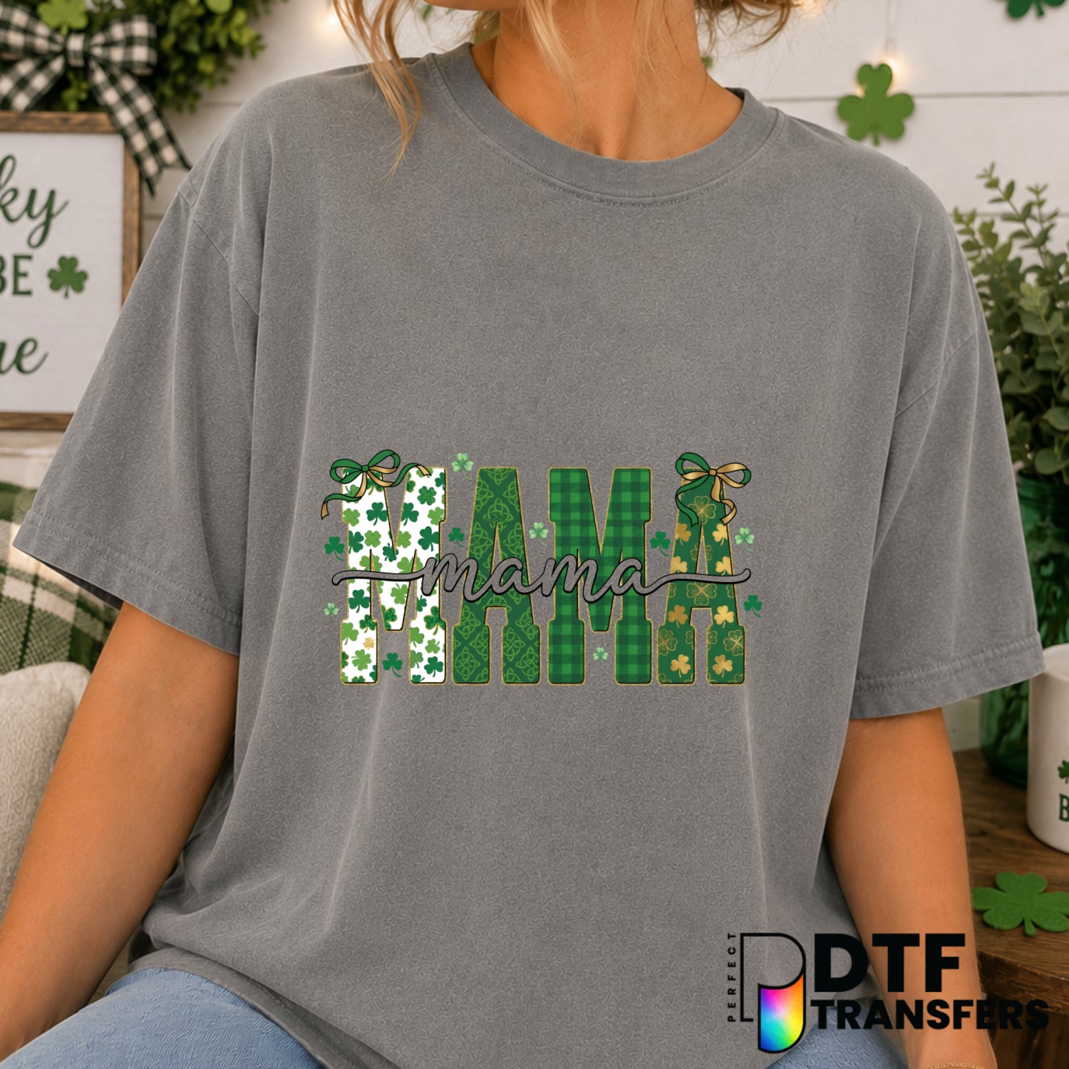 Mama St. Patrick's Day – DTF Transfer (view 1 of 2) – by Perfect DTF Transfers – Premade DTF Transfers – St. Patrick's Day...