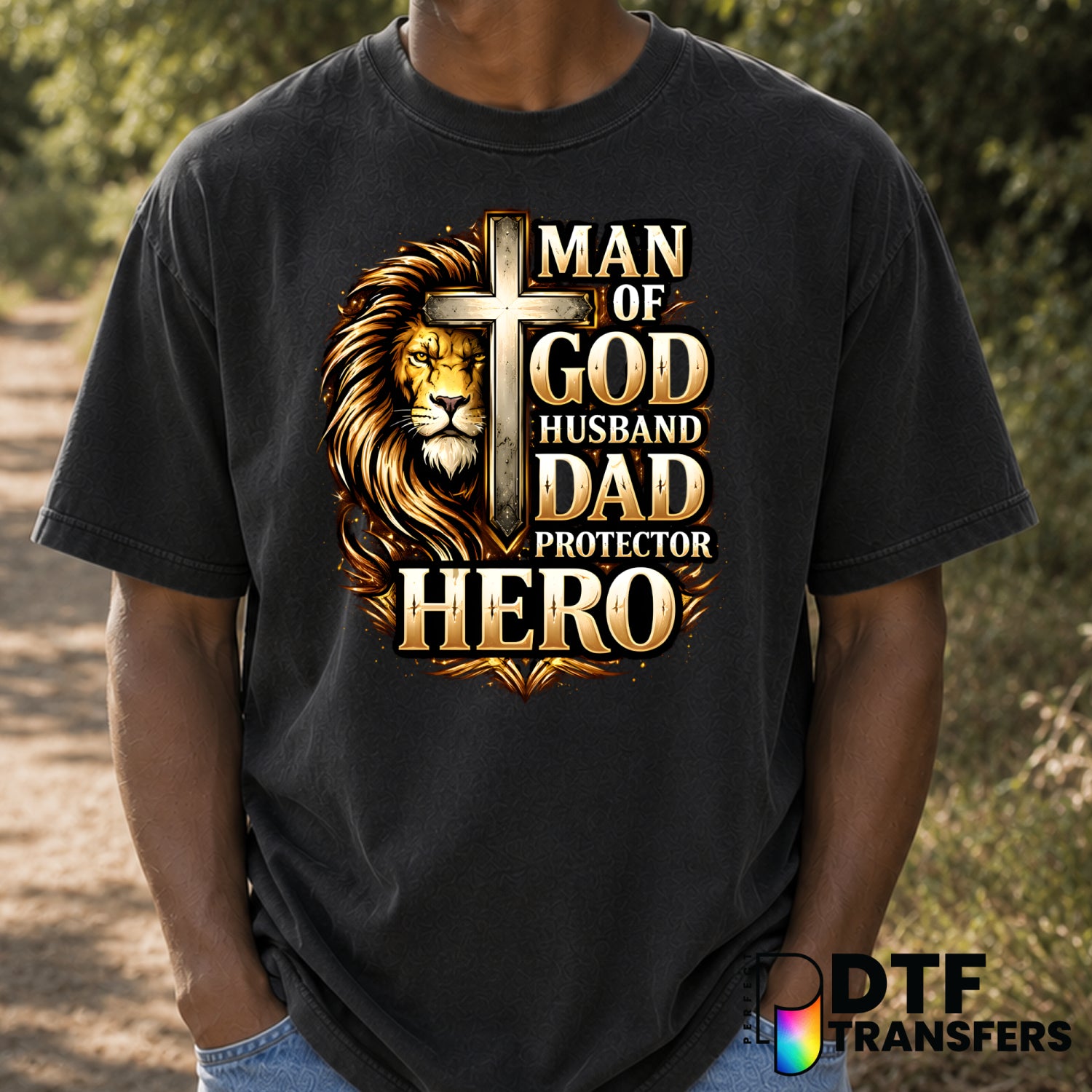 Man God Husband Dad Hero Christian Lion Cross – Father's Day DTF Transfer (view 2 of 2) – by Perfect DTF Transfers – Prema...